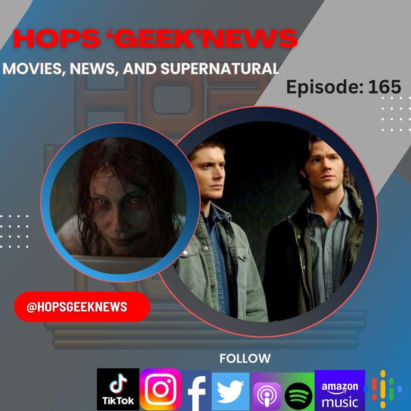 Ep 165: Movie Reviews, News, and Supernatural