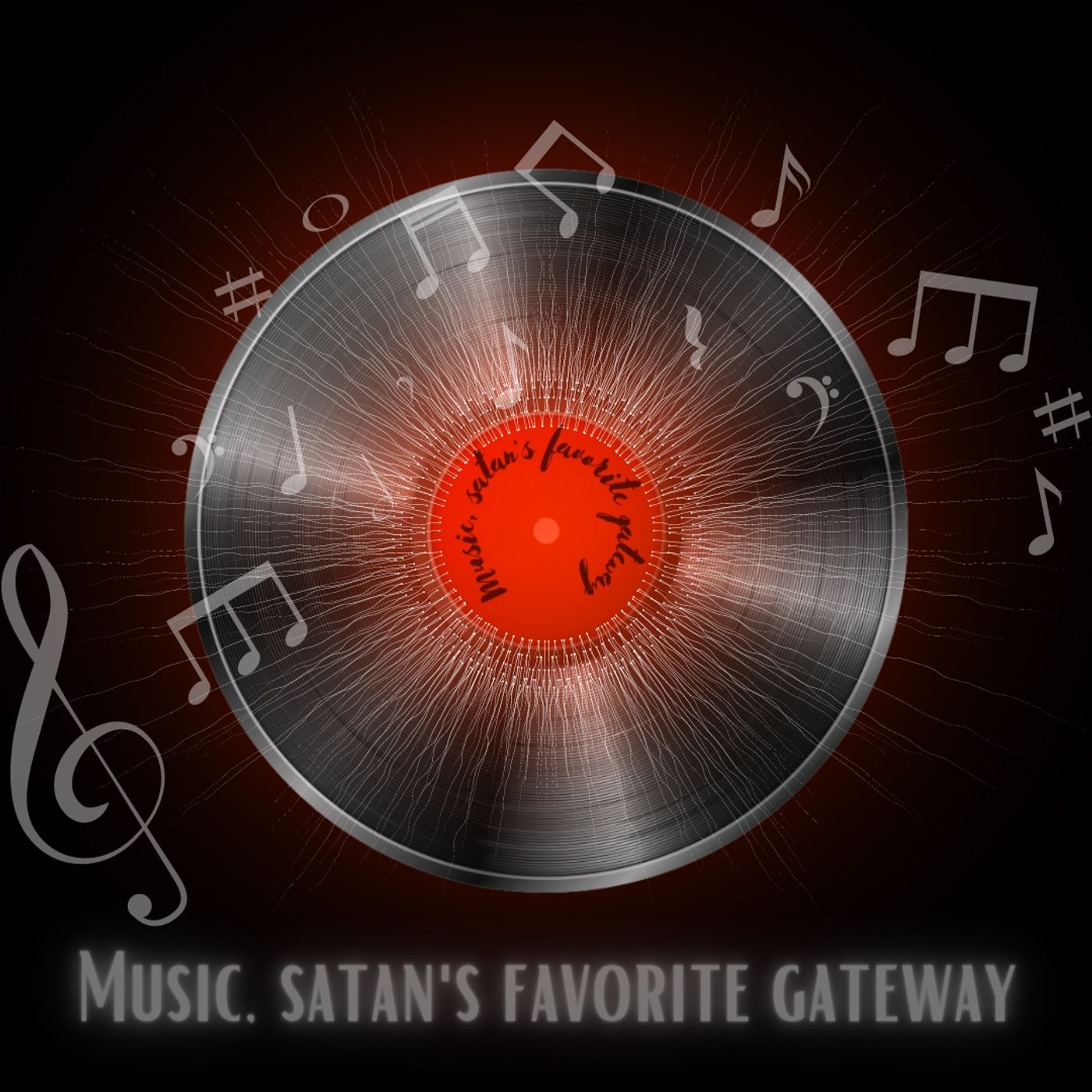 Episode 84- Music, satan's Favorite Gateway episode artwork