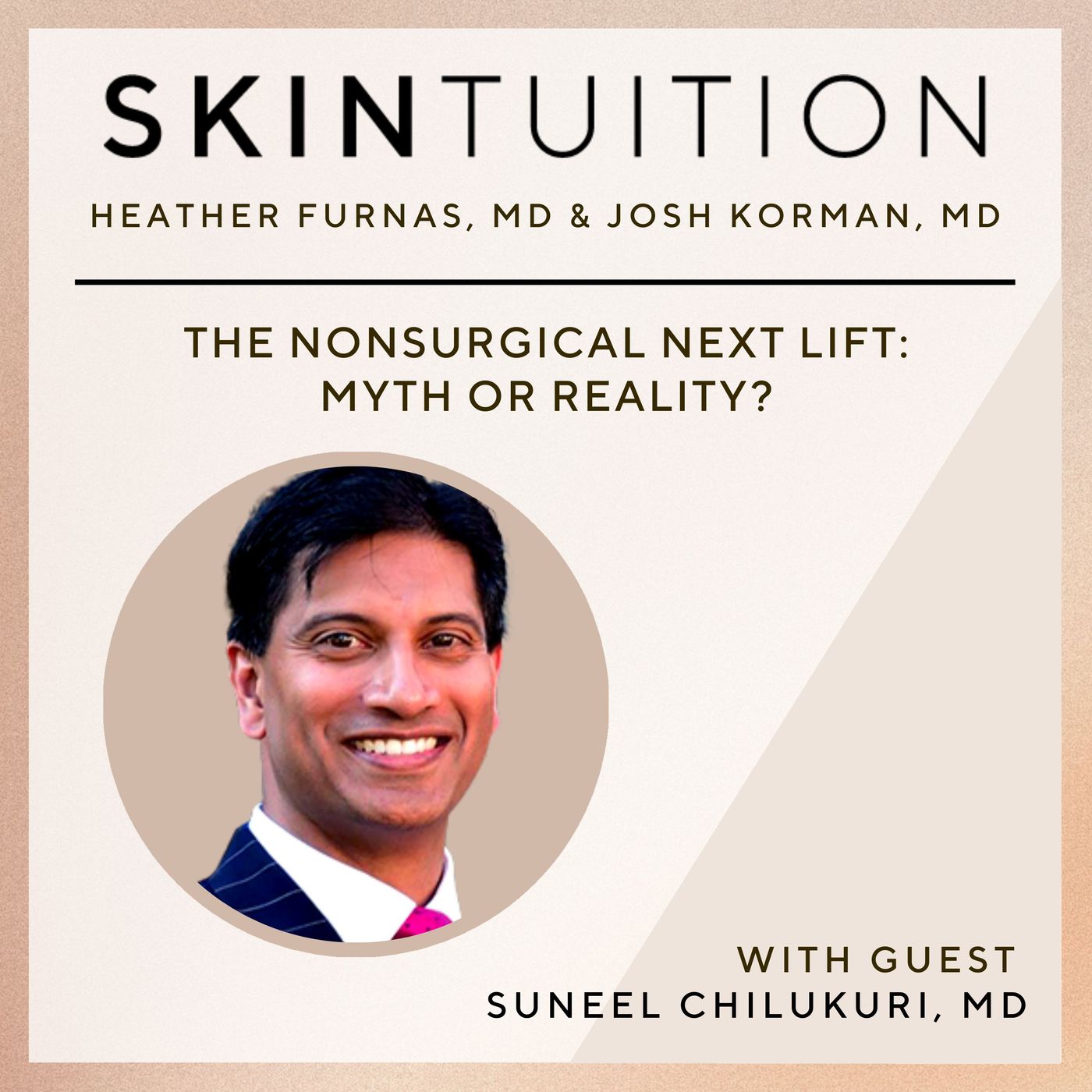 The Nonsurgical Neck Lift: Myth or Reality? with Dr. Suneel Chilukuri