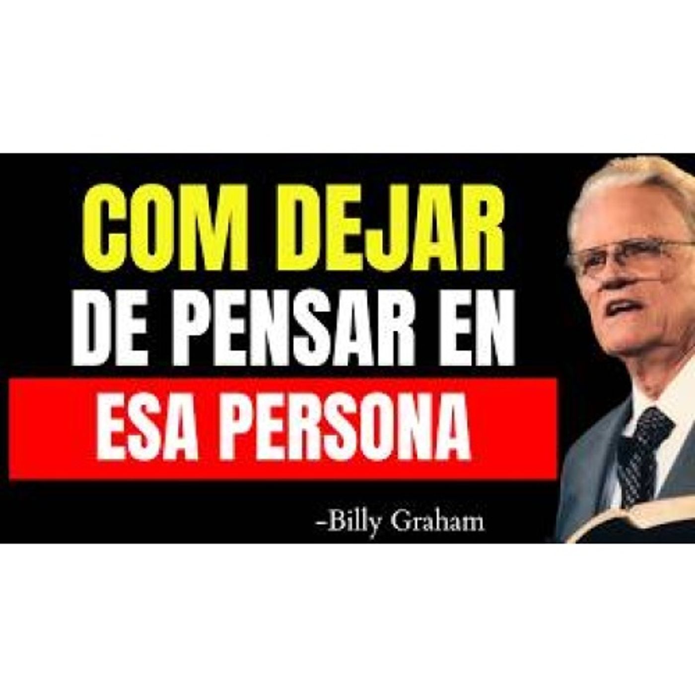 Billy Graham y el Significado ESPIRITUAL de pensar CONSTANTEMENTE en Alguien - Predicas Cristianas