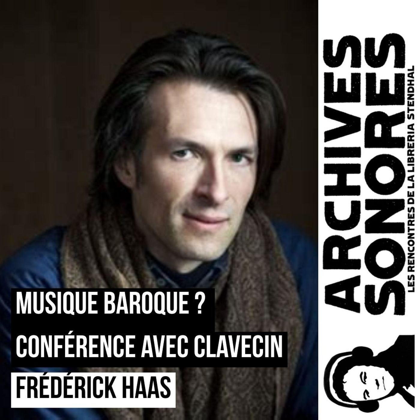 Frédérick Haas - Musique baroque ? Conférence avec clavecin episode artwork
