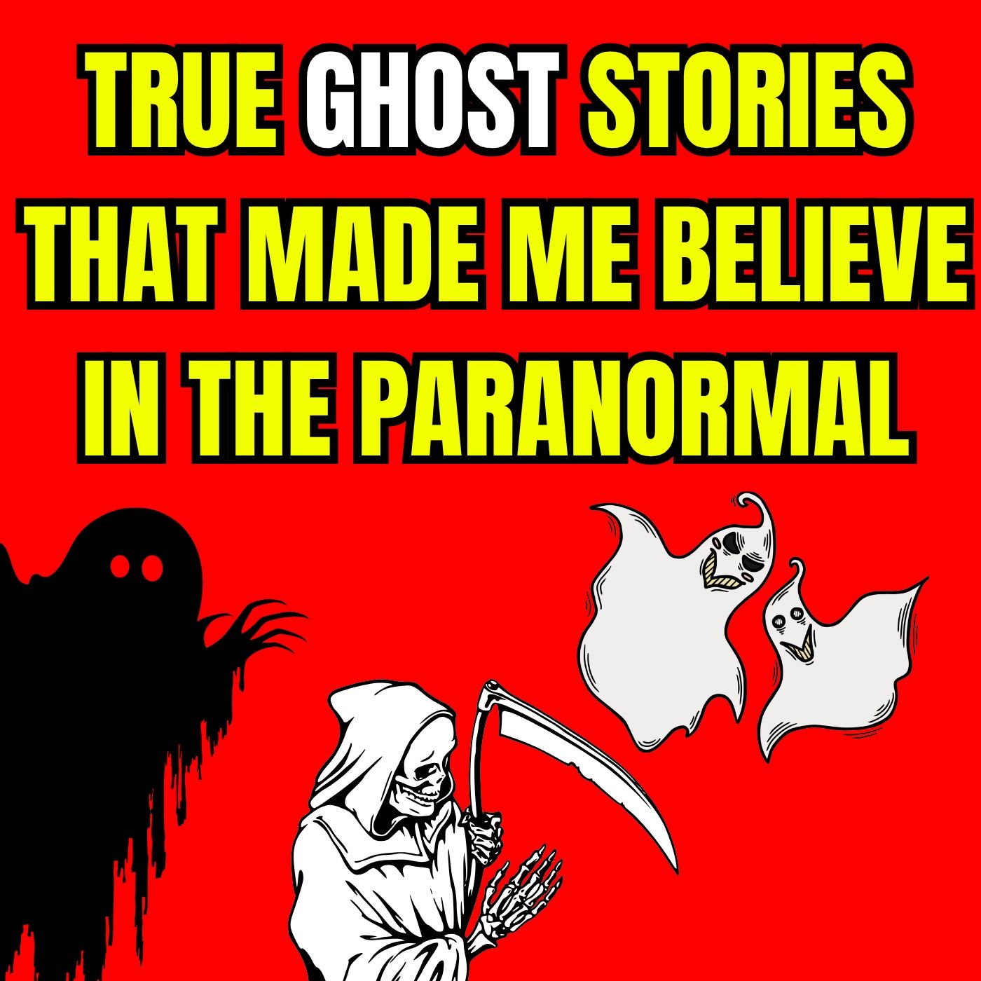 True Ghost Stories that Made Me Believe in the Paranormal