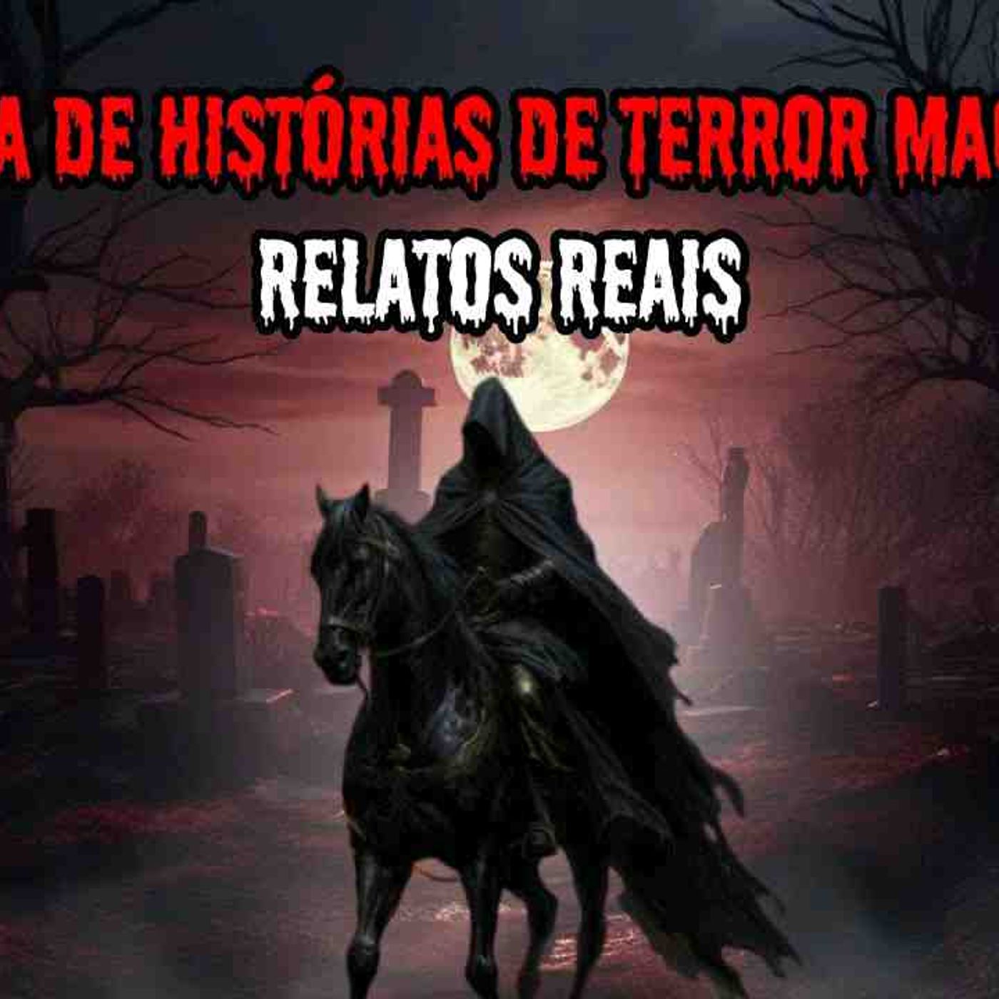 6 HISTÓRIAS DE TERROR - RELATOS REAIS _ EP.47 _dp episode artwork