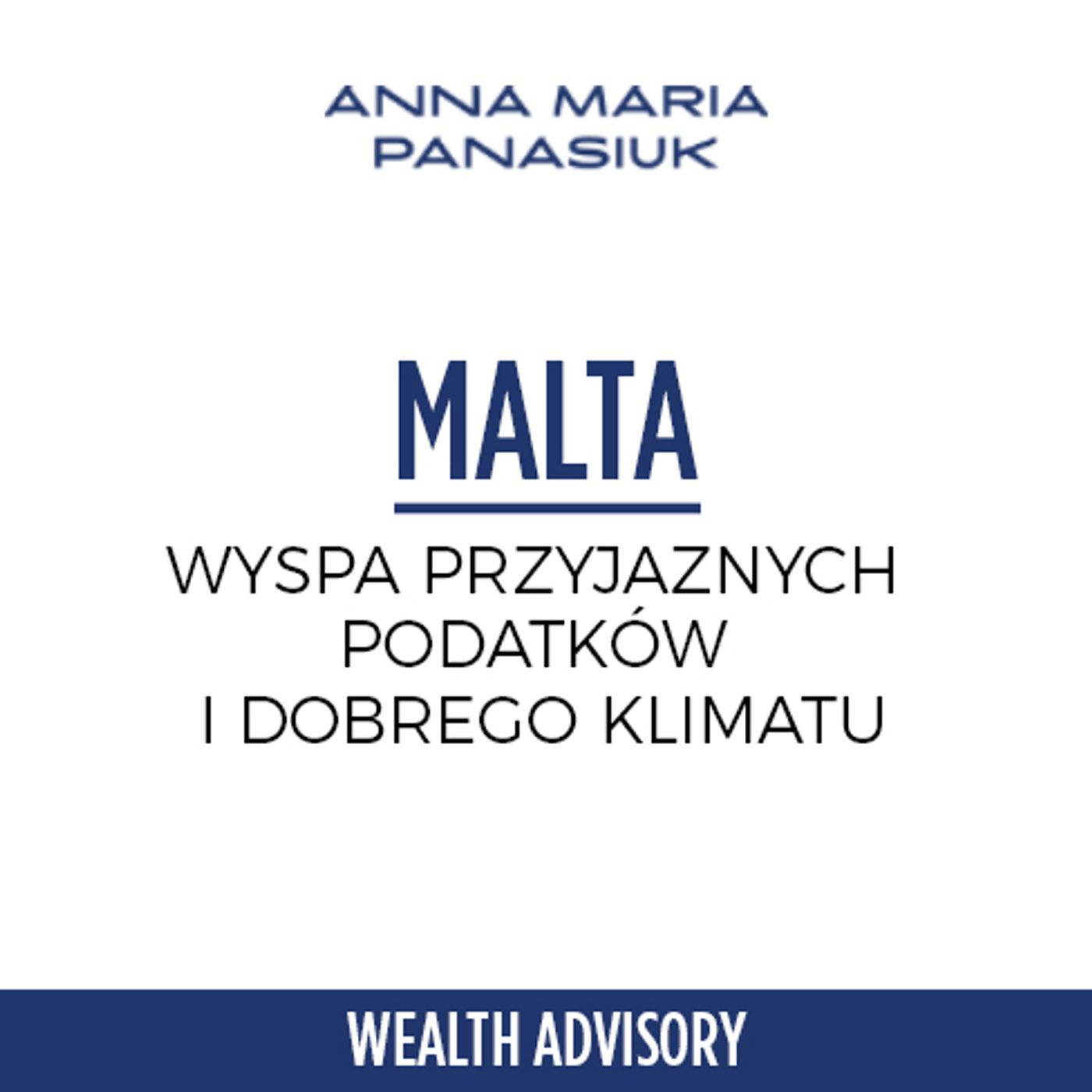 07.MALTA - ZMIANA REZYDENCJI PODATKOWEJ episode artwork