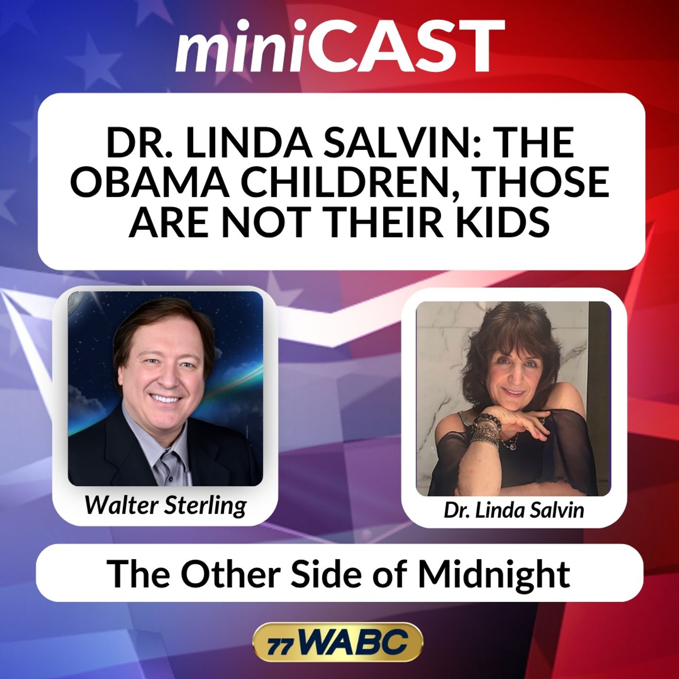 Dr. Linda Salvin: The Obama Children, Those Are Not Their Kids episode artwork