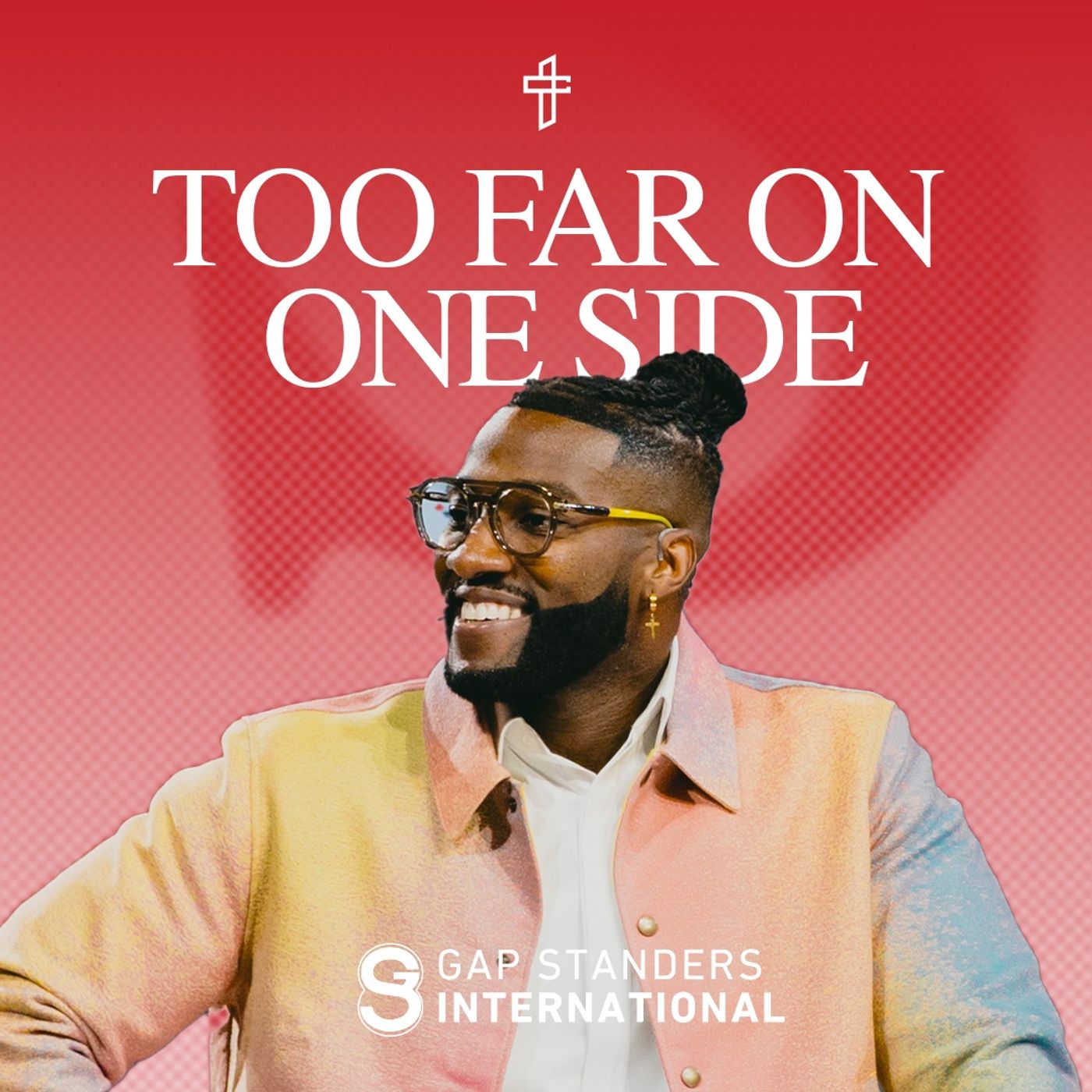 To Far On One Side // Gap Standers 2026 // Pastor Michael Todd