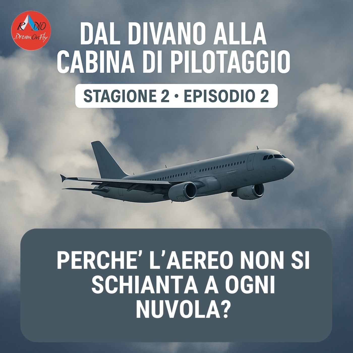 Perchè l'aereo non si schianta ad ogni nuvola