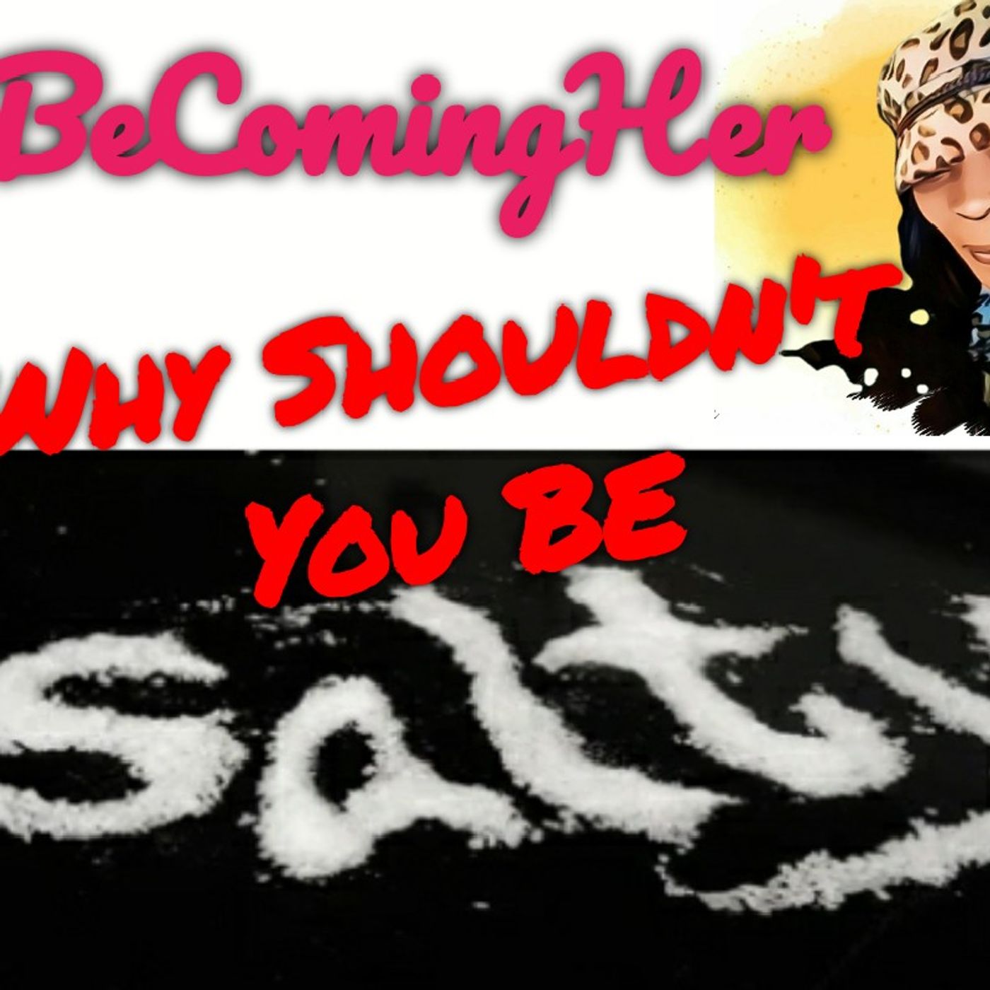 Why Shouldn't You Be Salty? episode artwork