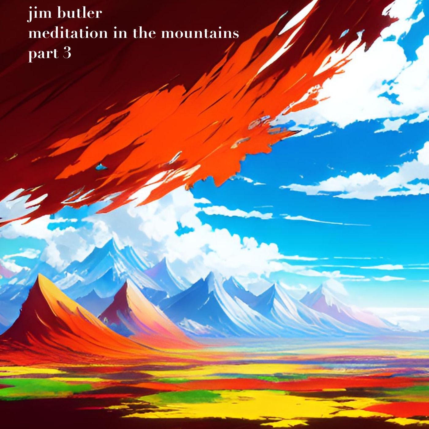 Deep Energy 2011 - Meditations in the Mountains - Part 3