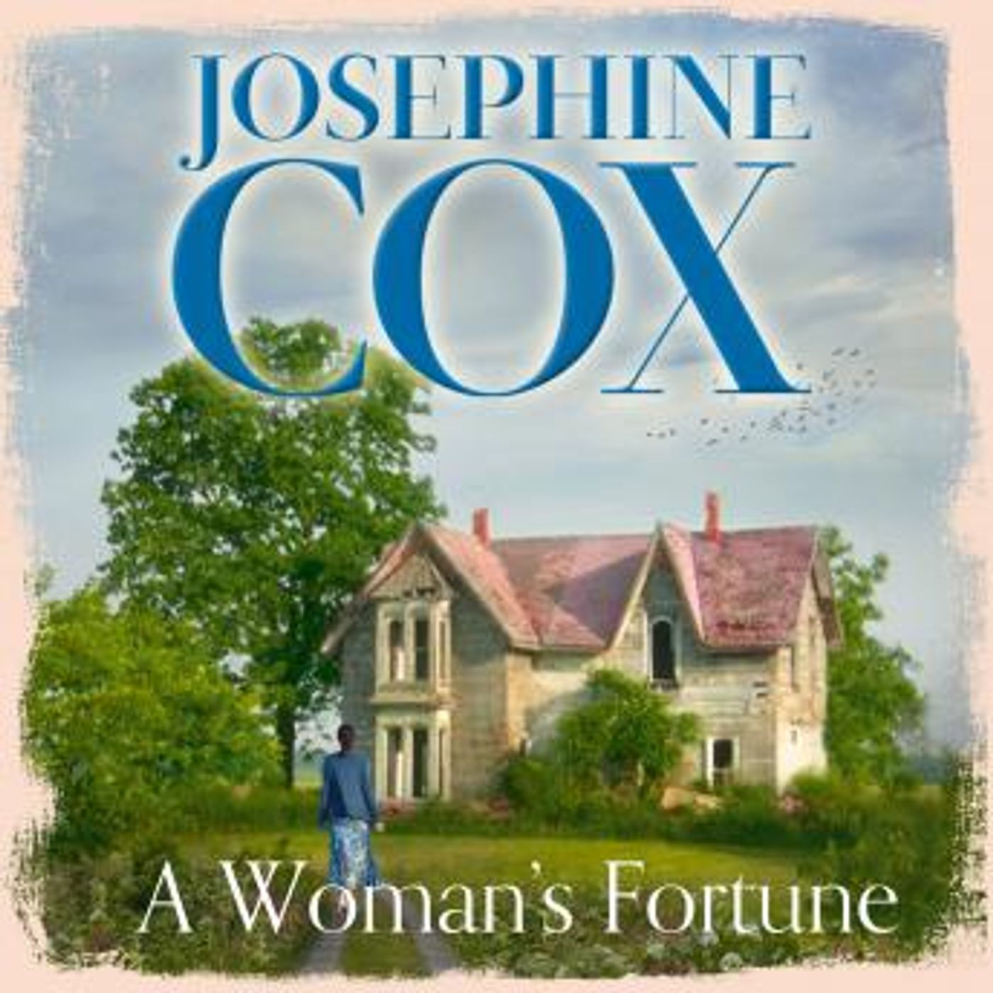 A Woman’s Fortune by Josephine Cox episode artwork