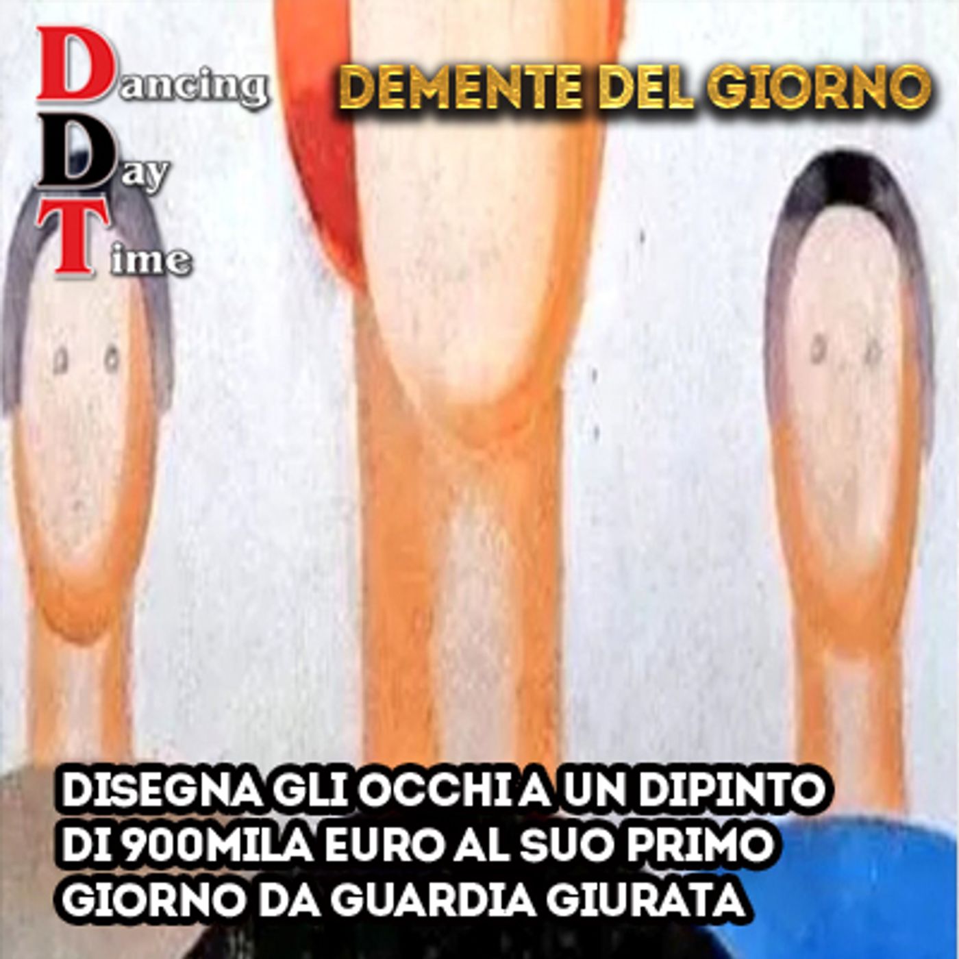 Demente del giorno