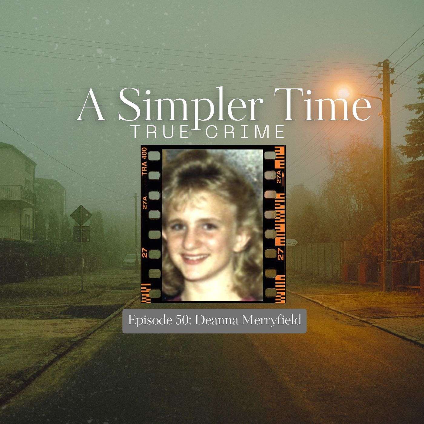 A Simpler Time True Crime