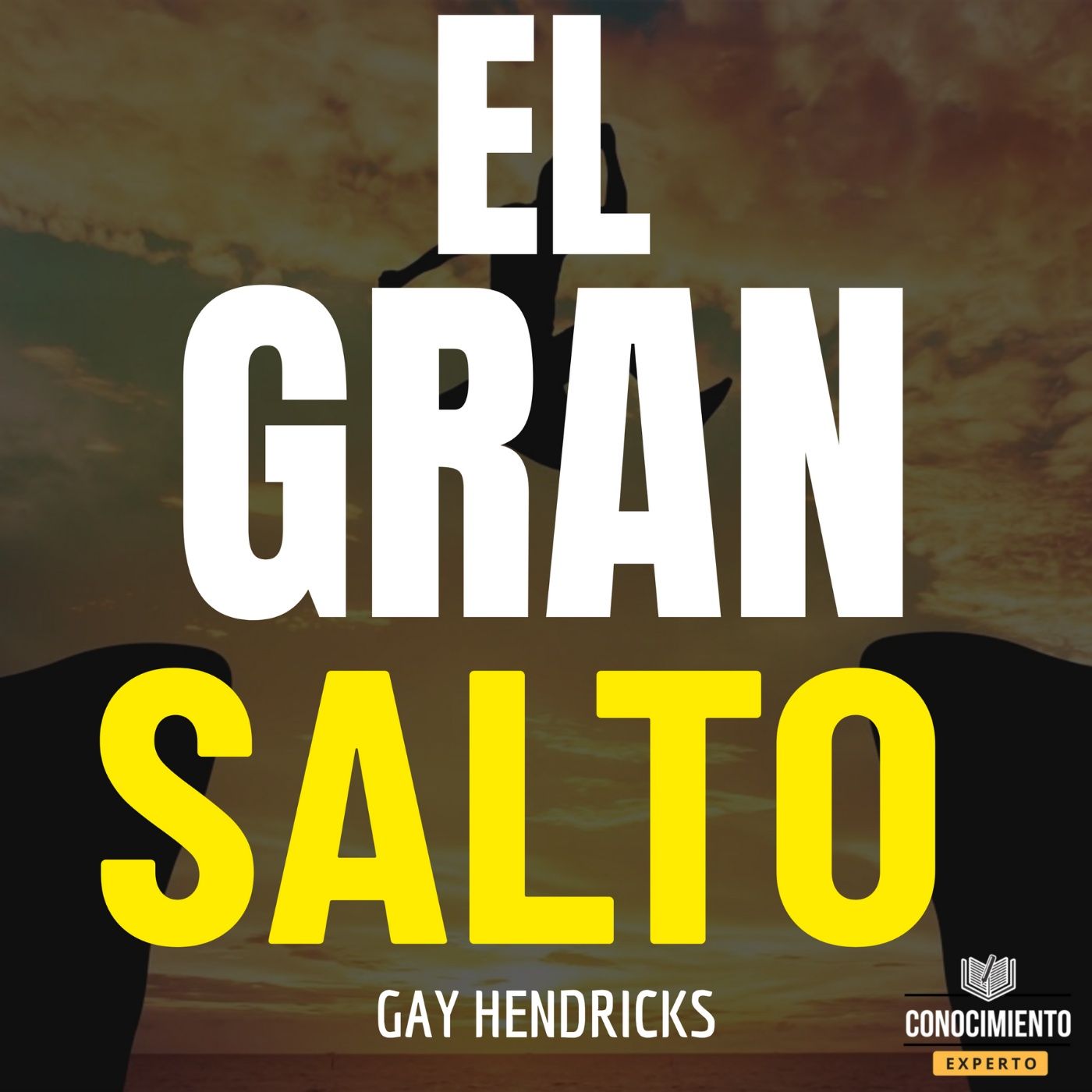 200 - El Gran Salto (Conquista Tus Miedos) episode artwork