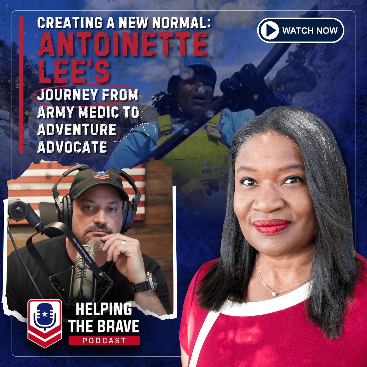 Creating a New Normal: Antoinette Lee's Journey from Army Medic to Adventure Advocate episode artwork