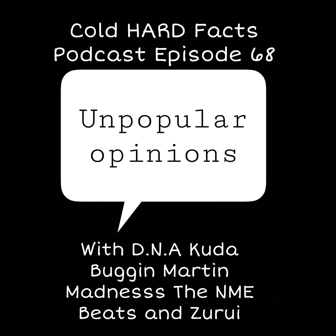 Unpopular Opinions