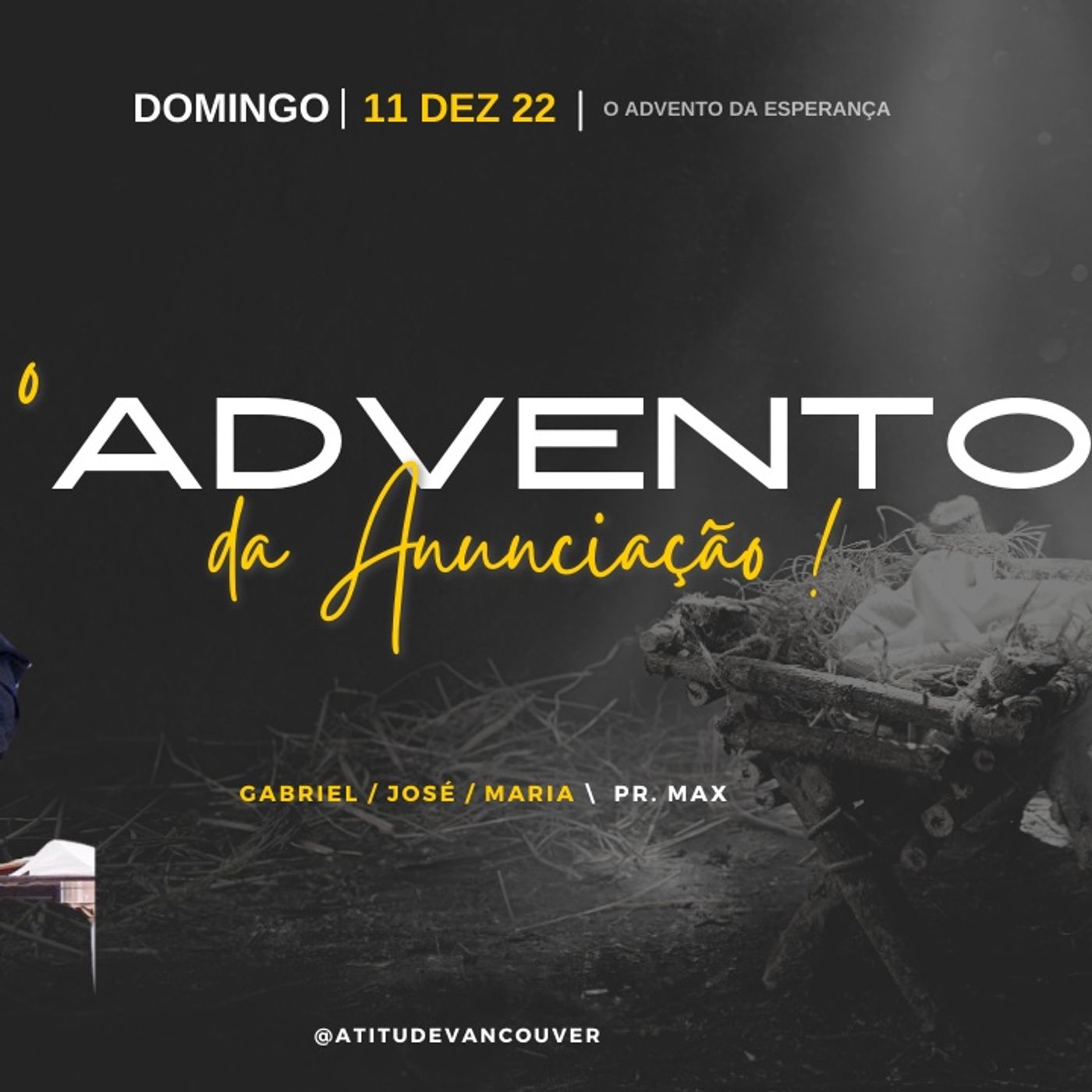 O Advento da Anunciação. \  Pr. Max  \  12.12.22
