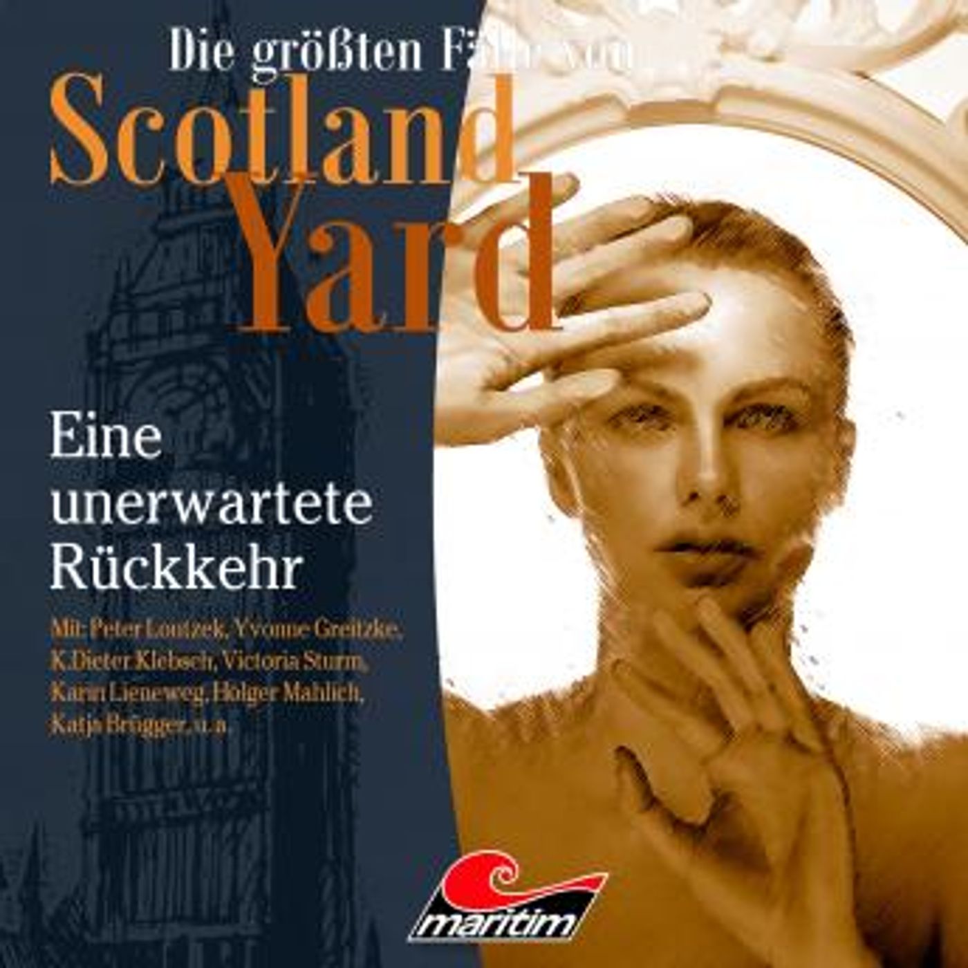 [German] - Die größten Fälle von Scotland Yard, Folge 34: Eine unerwartete Rückkehr by Markus Duschek episode artwork