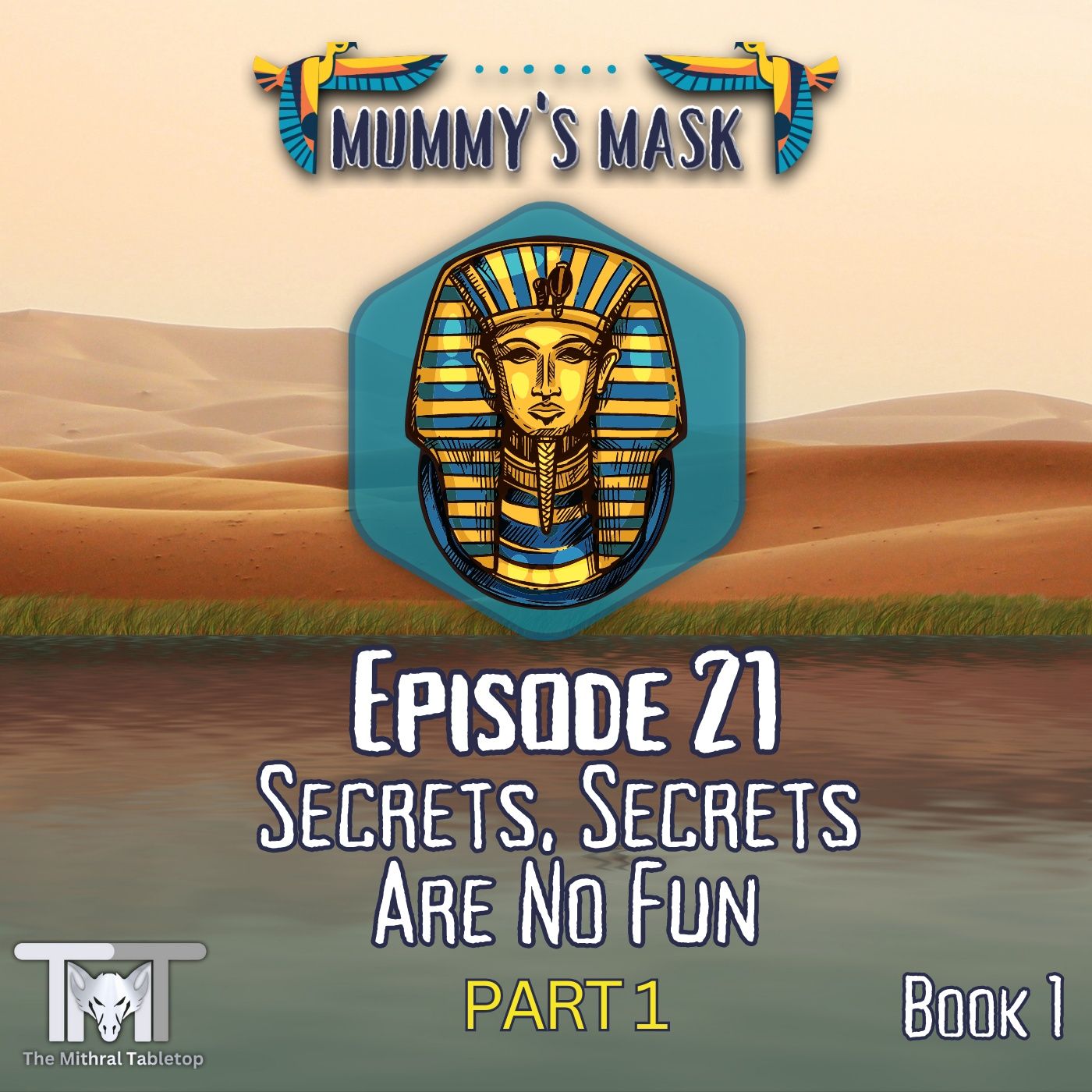 Episode 21 - Secrets, Secrets Are No Fun (Part 1) episode artwork