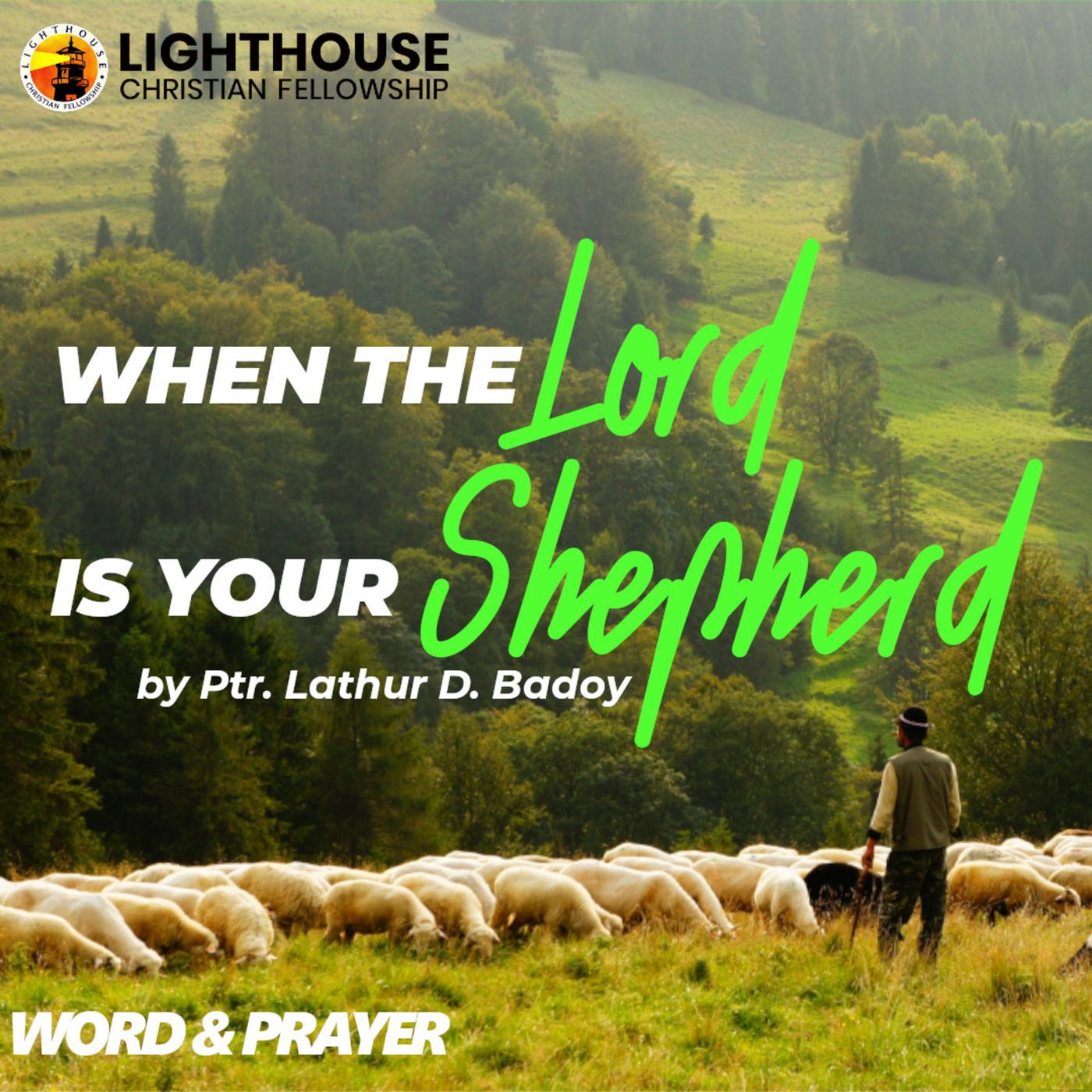 When the Lord is my Shepherd