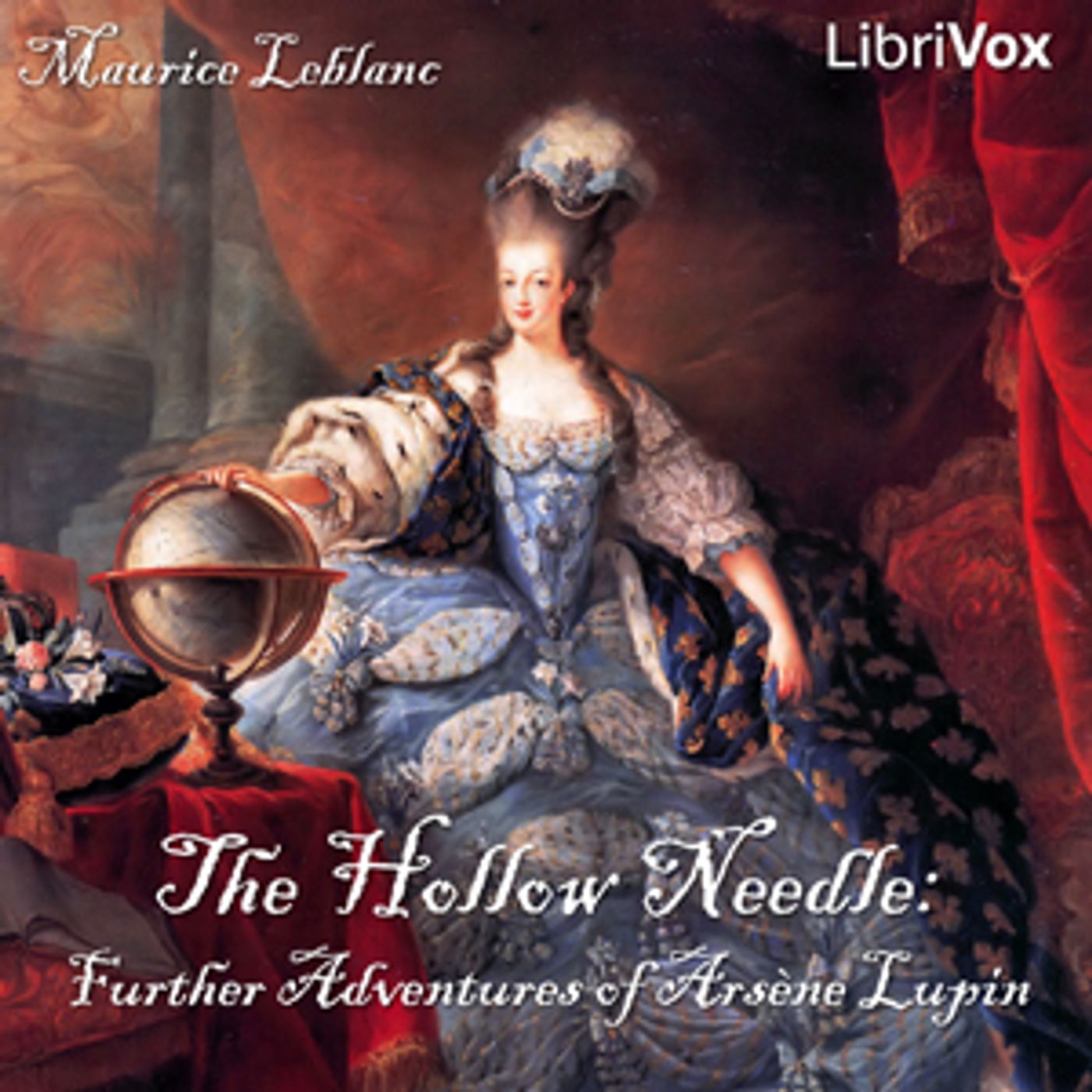 Hollow Needle: Further Adventures of Arsène Lupin, The by Maurice Leblanc (1864 - 1941)