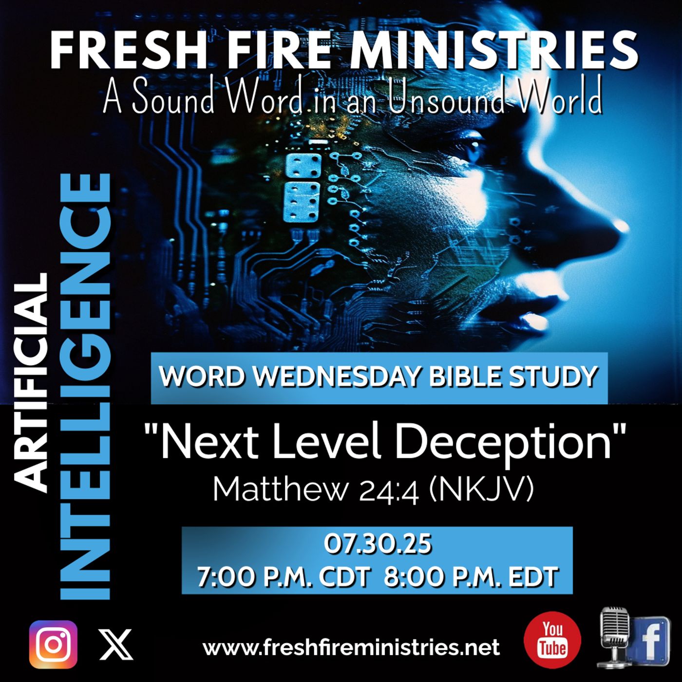 Word Wednesday Bible Study Artificial Intelligence: "Next Level Deception" Matthew 24:4 (NKJV) episode artwork
