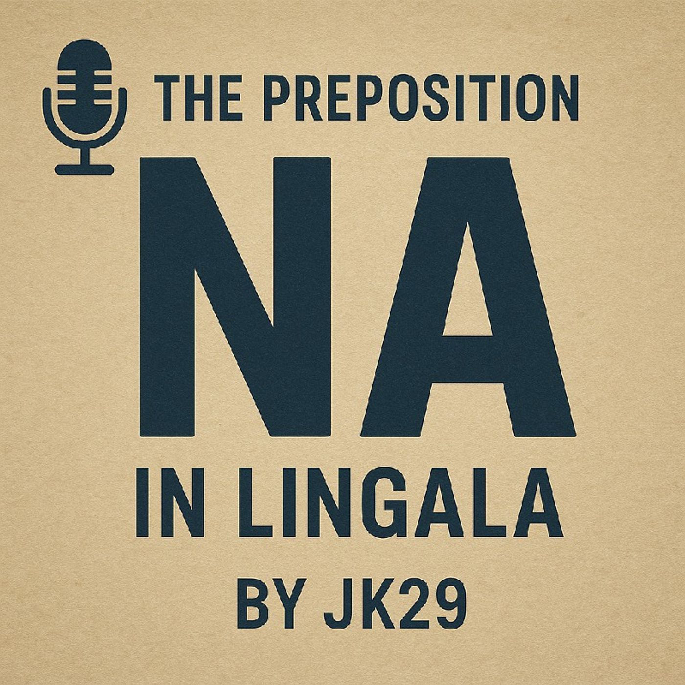 Lesson 122 - Preposition "Na" (The "Na" preposition in Lingala)