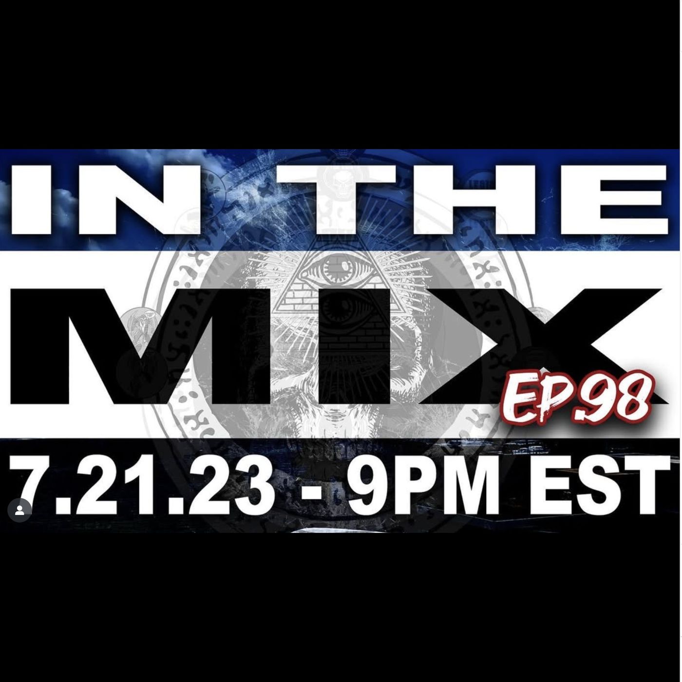 IN THE MIX - EPISODE 98 - TALKING ABOUT THE WEEK IN COMICS, MOVIE NEWS, & POP CULTURE episode artwork