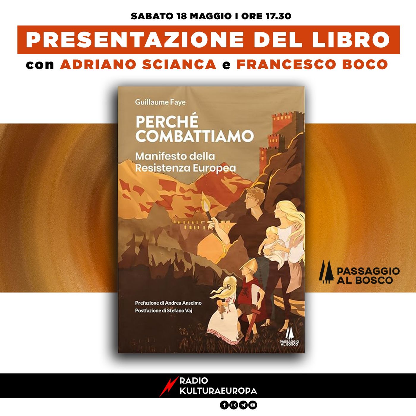 PERCHE' COMBATTIAMO - PRESENTAZIONE DEL VOLUME DI GUILLAUME FAYE