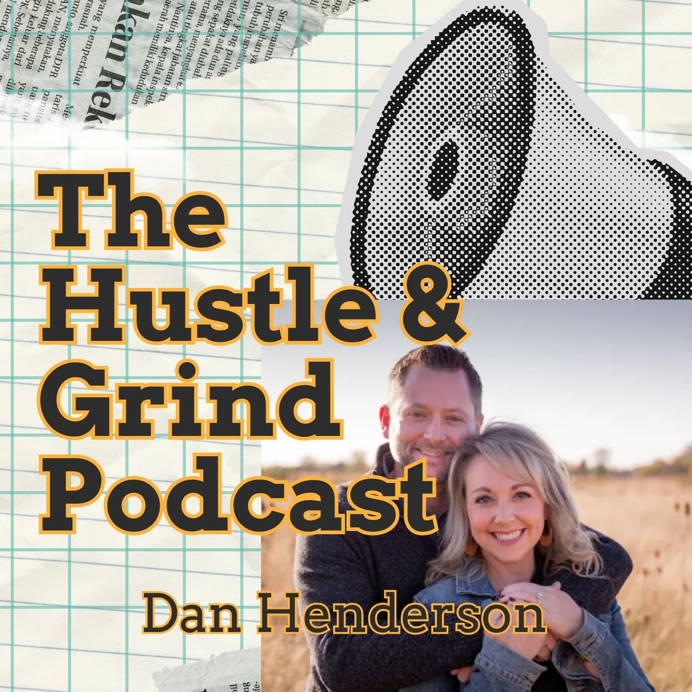 The Hustle & Grind Podcast