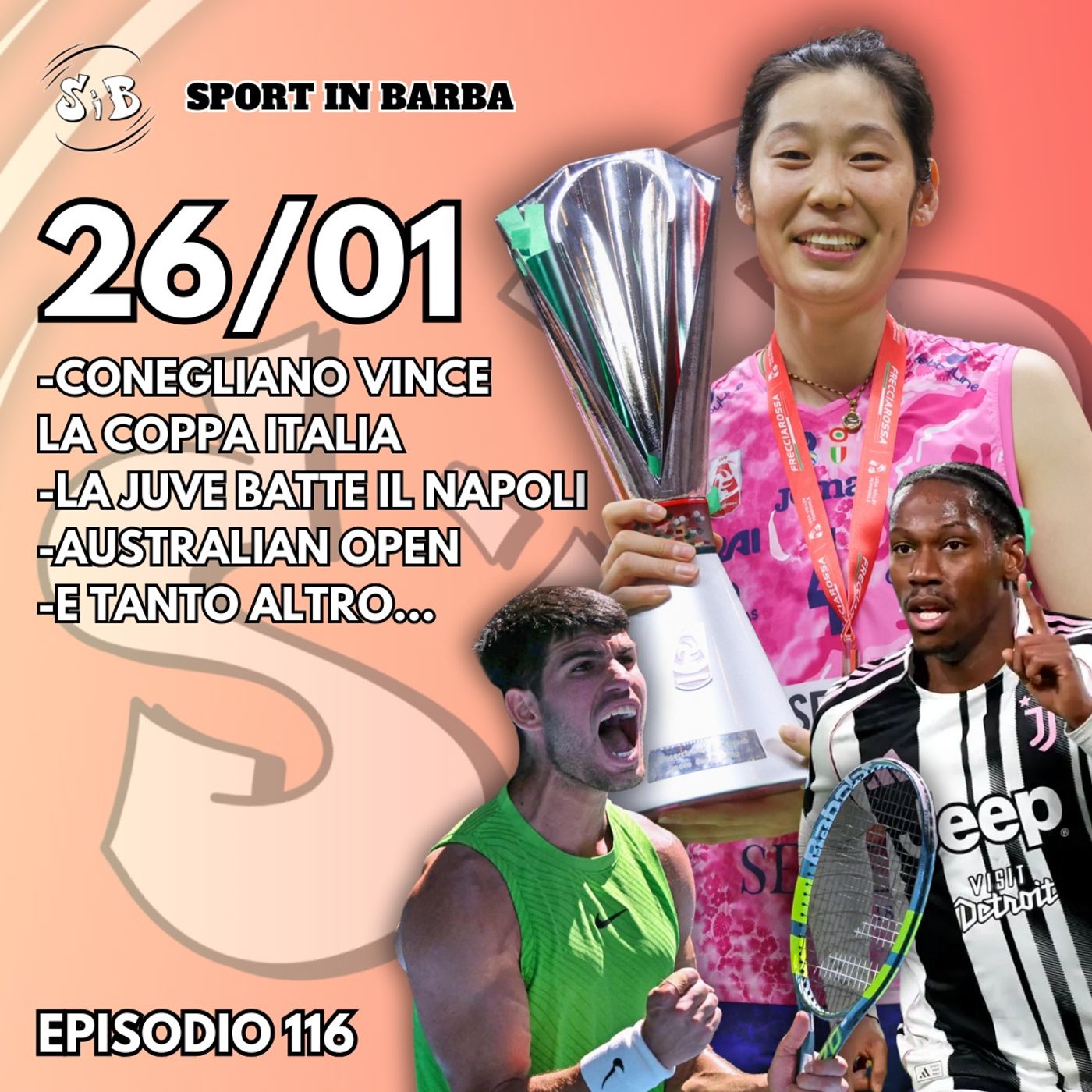 Episodio 116: CONEGLIANO vince la Coppa Italia, JUVENTUS batte Napoli, Australian Open e tanto altro
