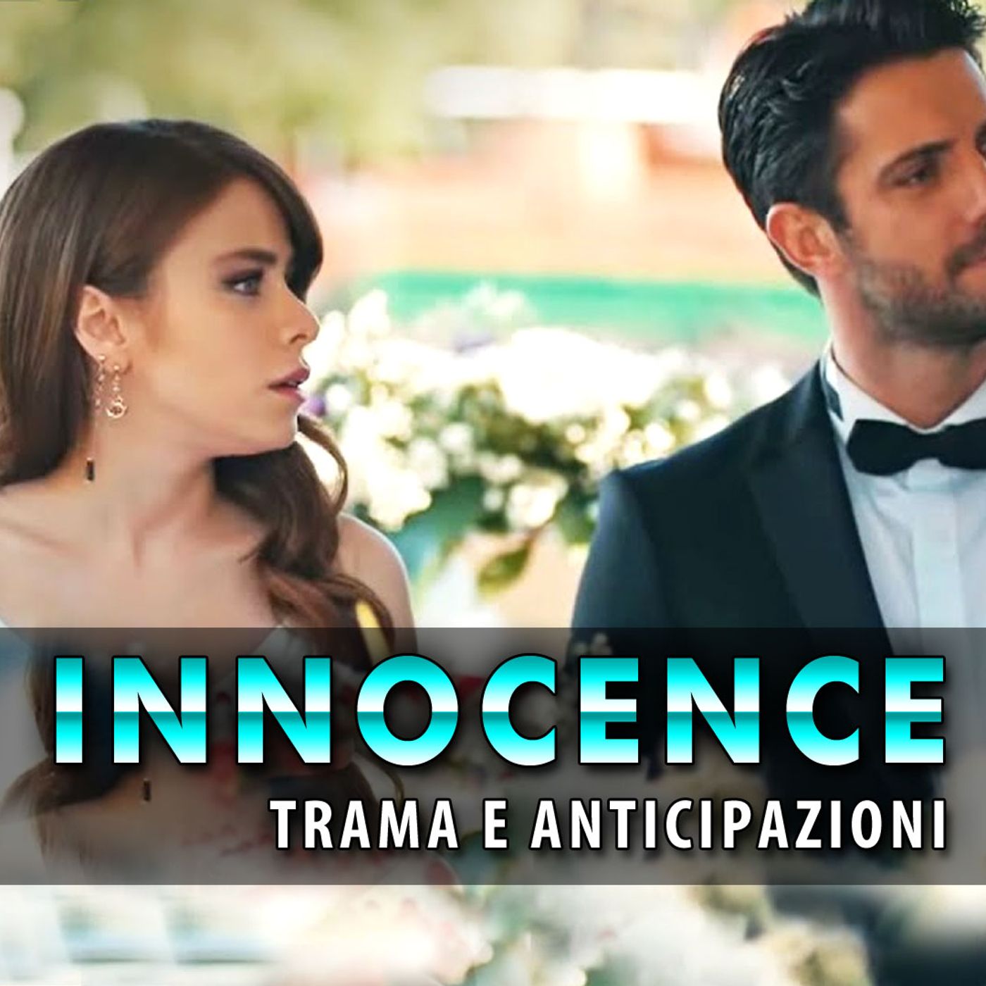 Innocence, il Matrimonio Mai Avvenuto: Ecco Perché Ela e İlker Non Si Sposano!