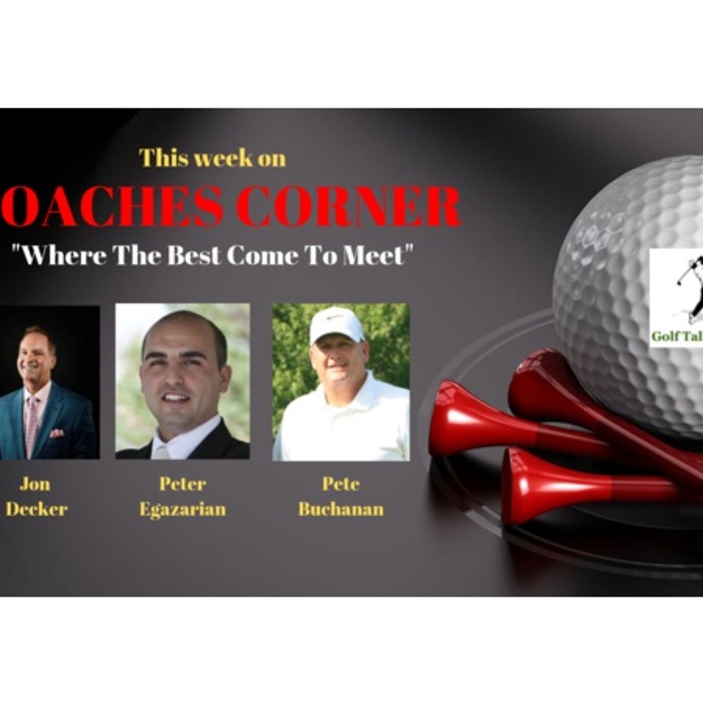 GTL - Coaches Corner + Jon Decker, PGA Instructor & Dr. Angelica Napolitano
