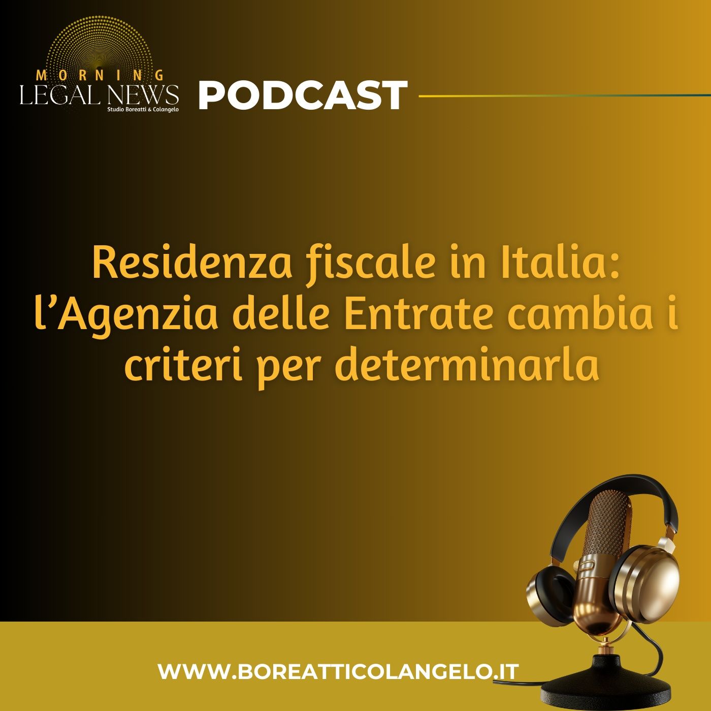#38 - Residenza fiscale in Italia: l’Agenzia delle Entrate cambia i criteri per determinarla episode artwork