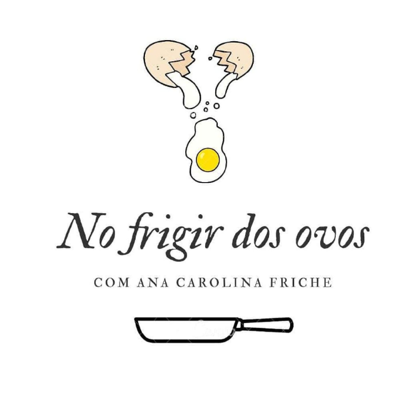 podcast de ana carolina resende friche