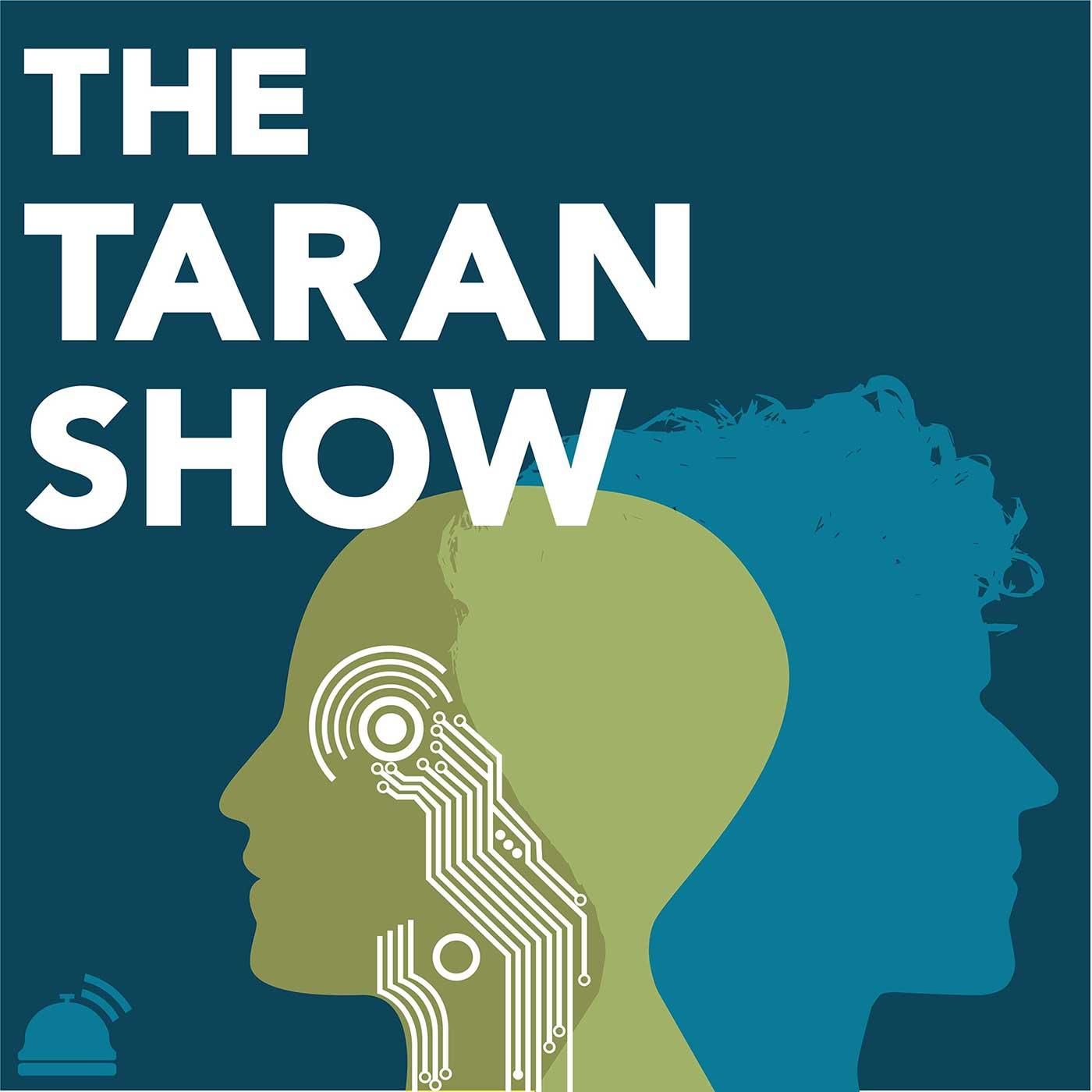 The Taran Show