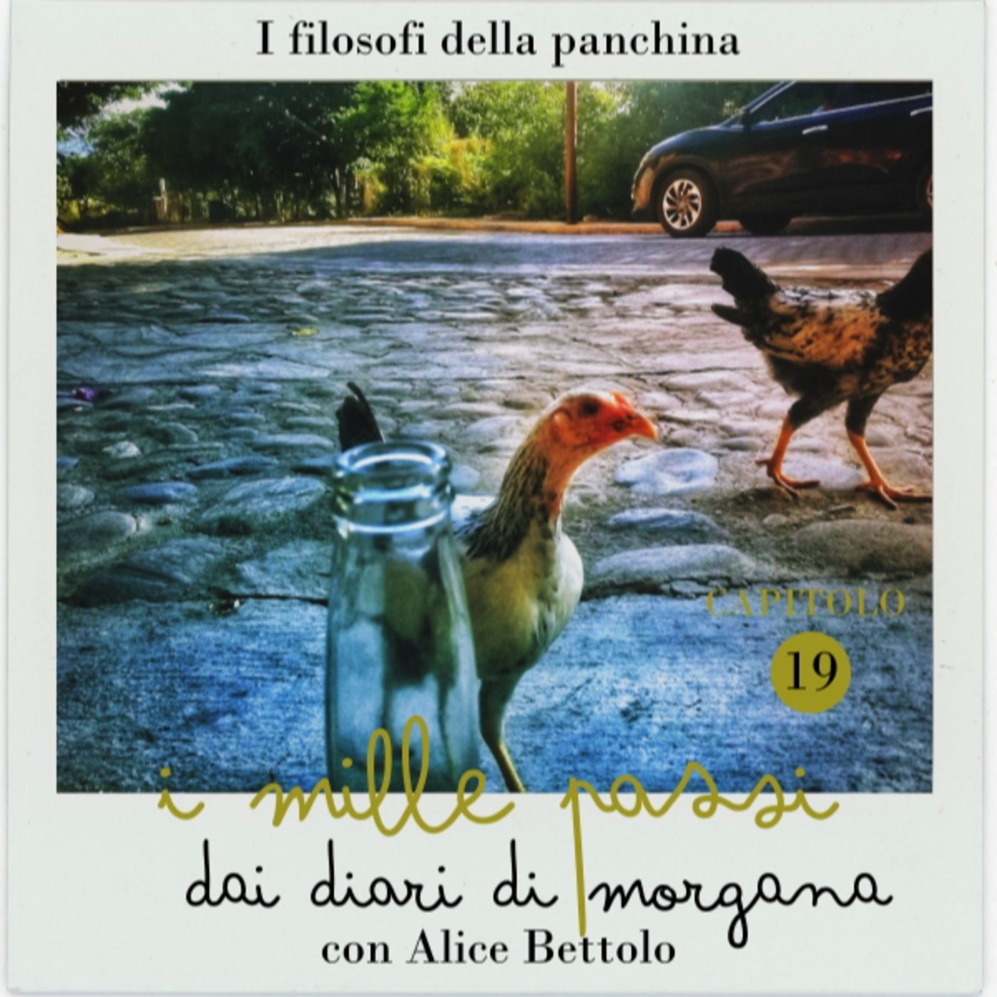 I mille passi (dai diari di Morgana )