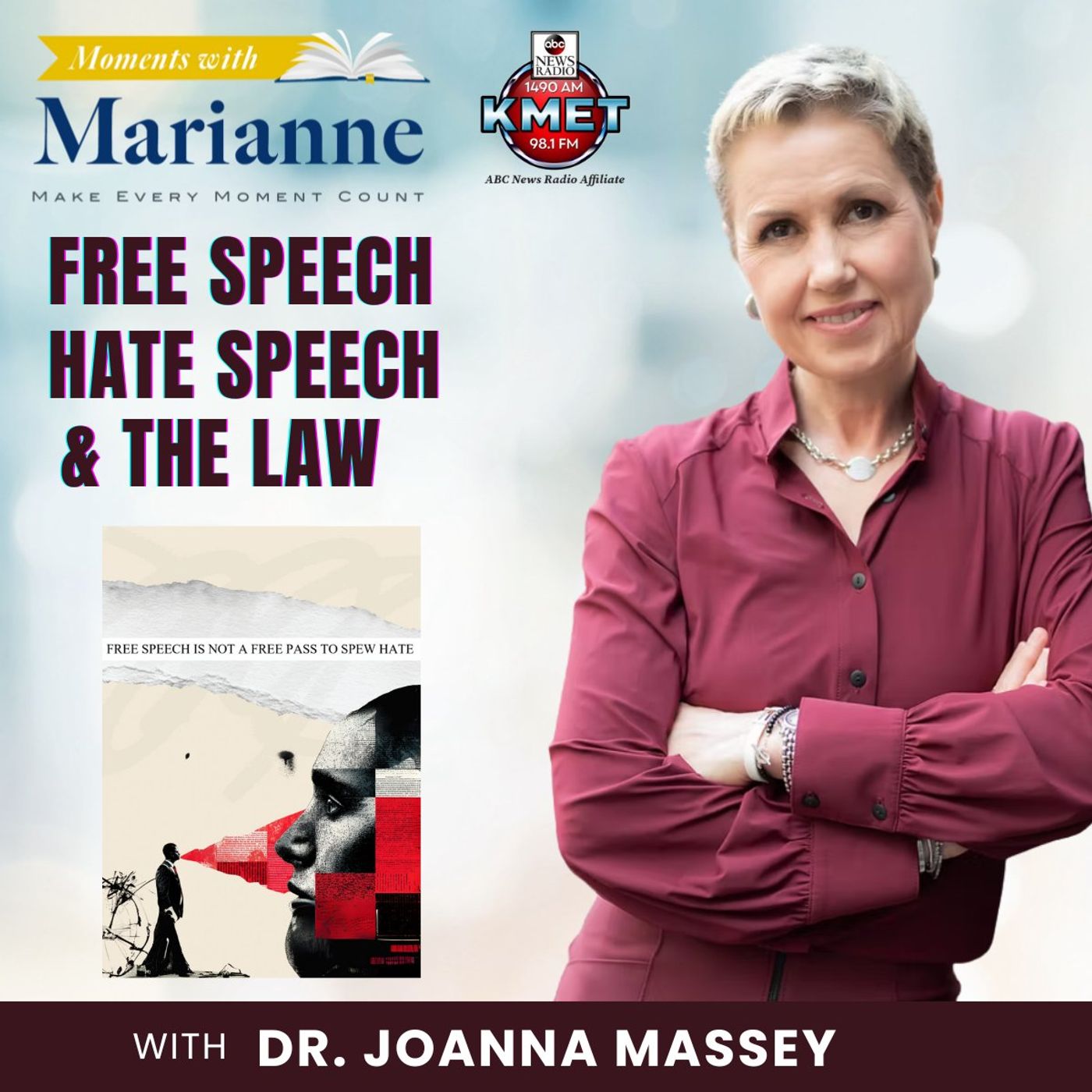 Free Speech, Hate Speech, and the Law with Dr. Joanna Massey