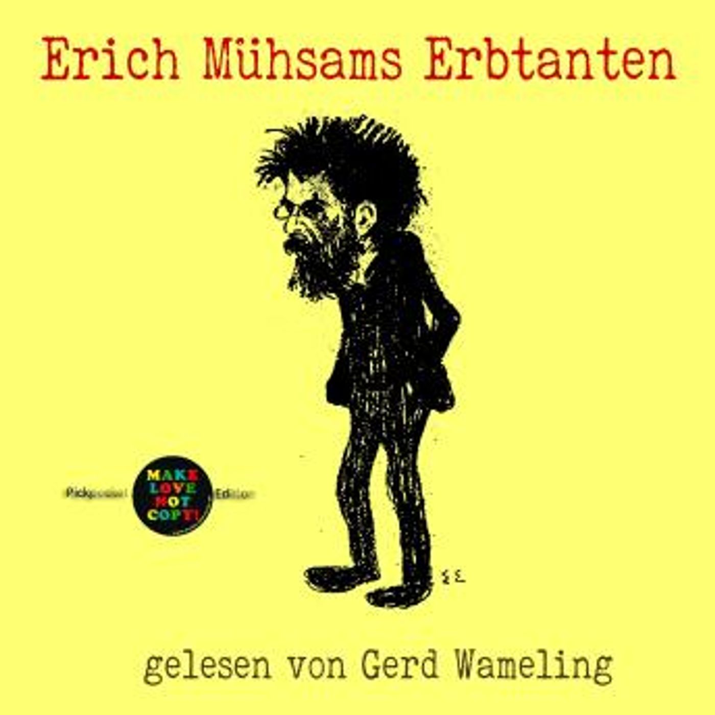 [German] - Erich Mühsams Erbtanten: gelesen von Gerd Wameling by Erich Mühsam episode artwork