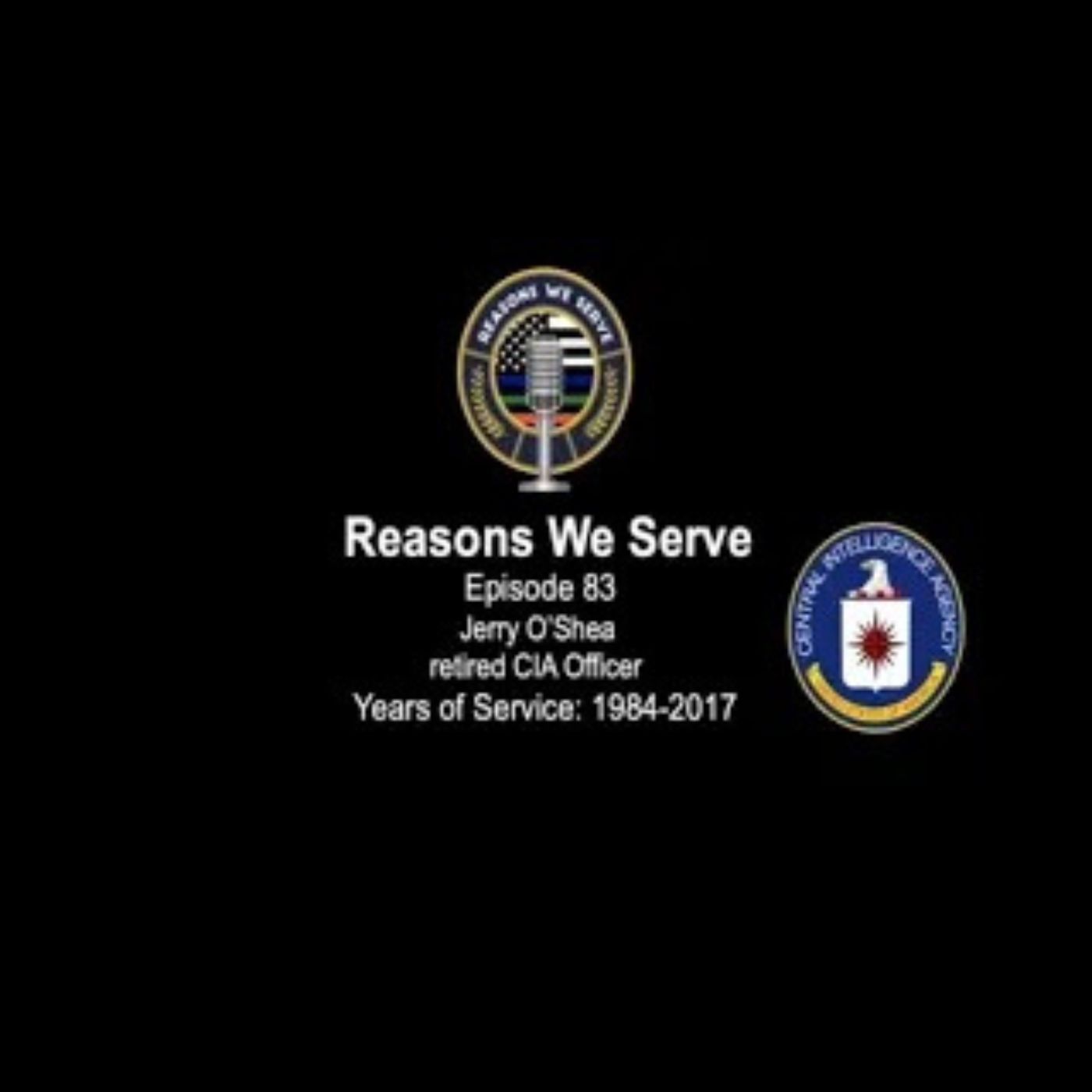Episode 83 retired CIA Officer Jerry O'Shea