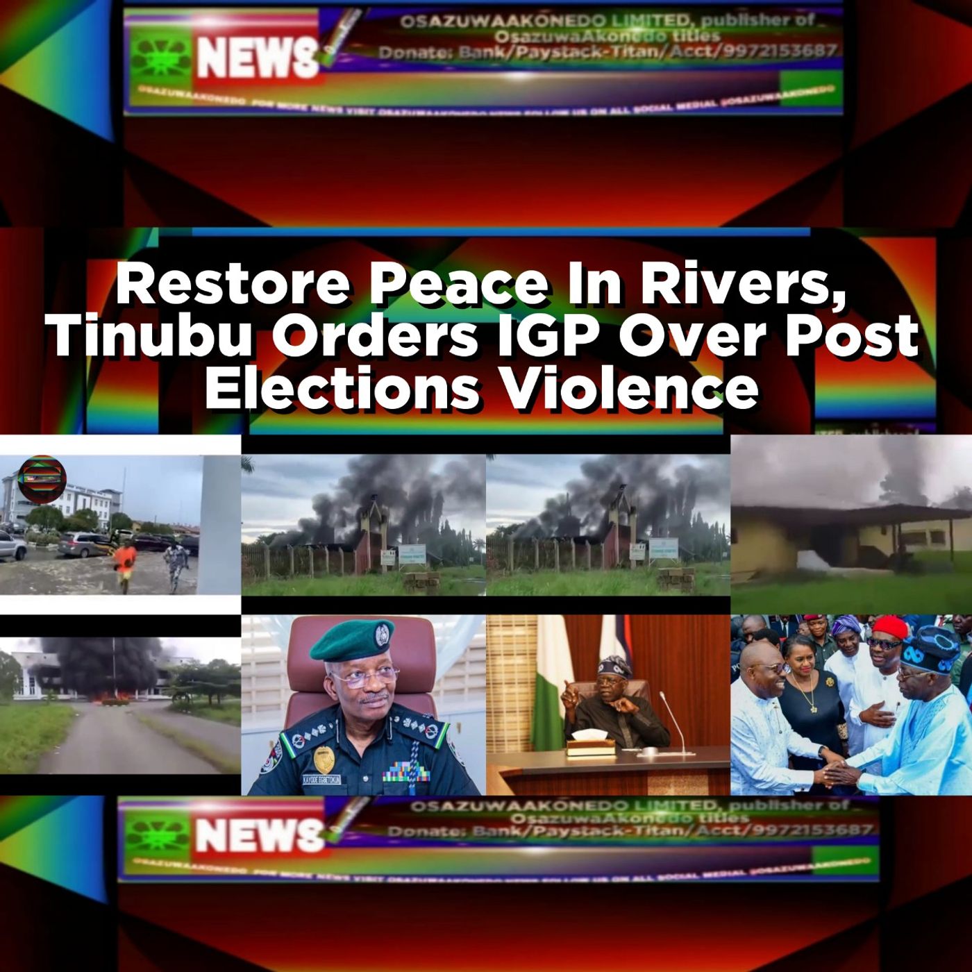 Restore Peace In Rivers, Tinubu Orders IGP Over Post Elections Violence