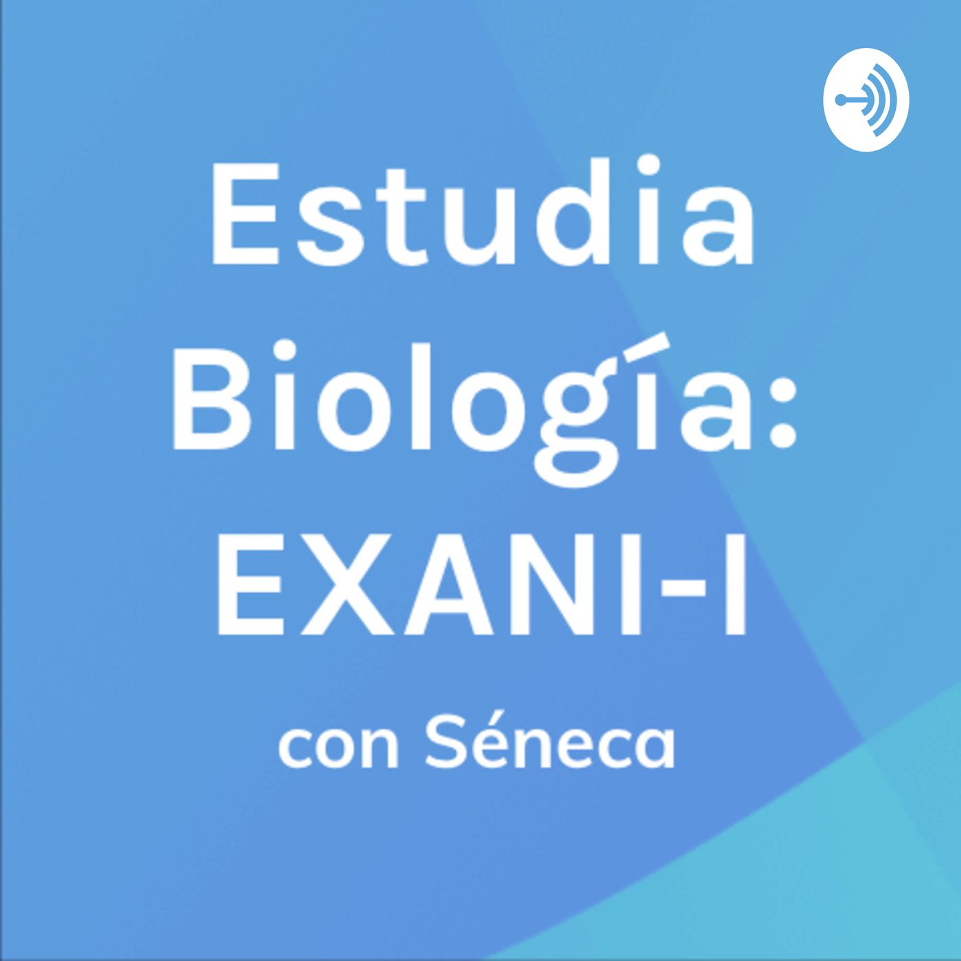 Estudia Biología EXANI-I: Seneca