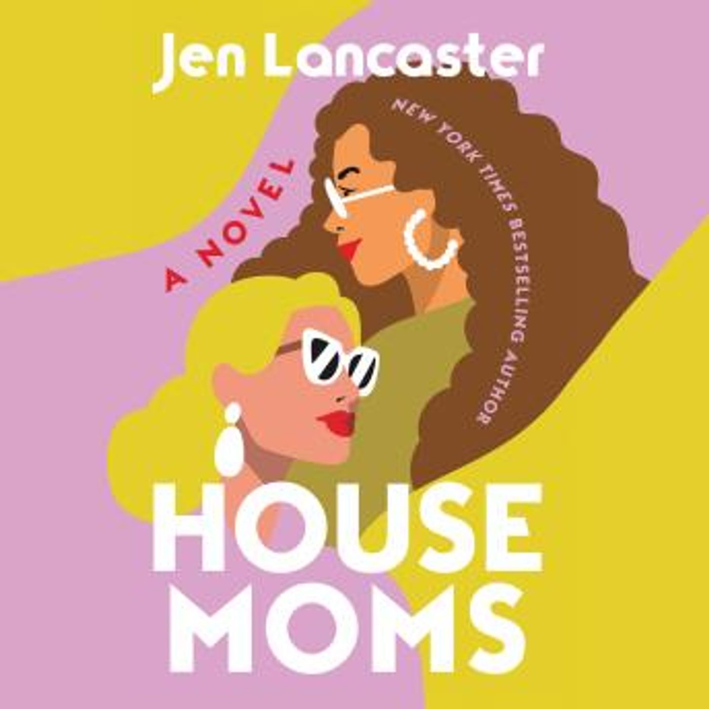 Housemoms: A Novel by Jen Lancaster episode artwork