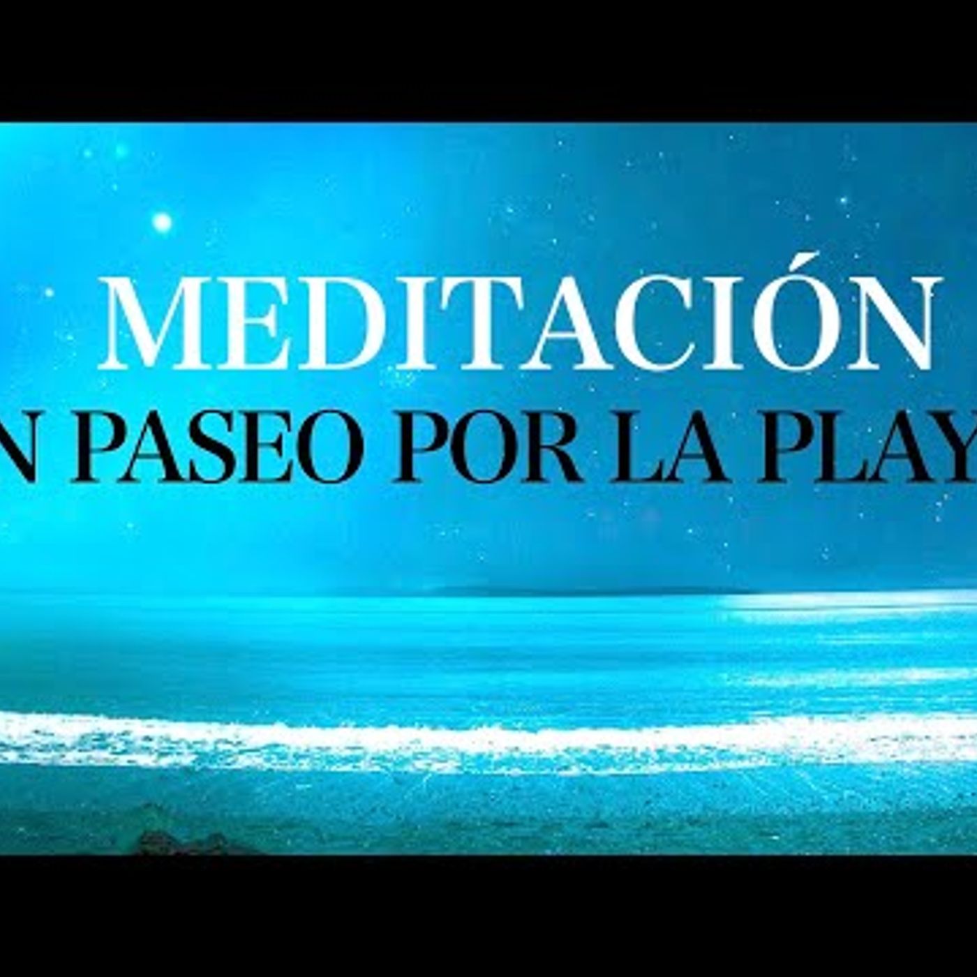 135. Meditación CUENTO para Dormir MUY RELAJANTE Un Paseo por la Playa