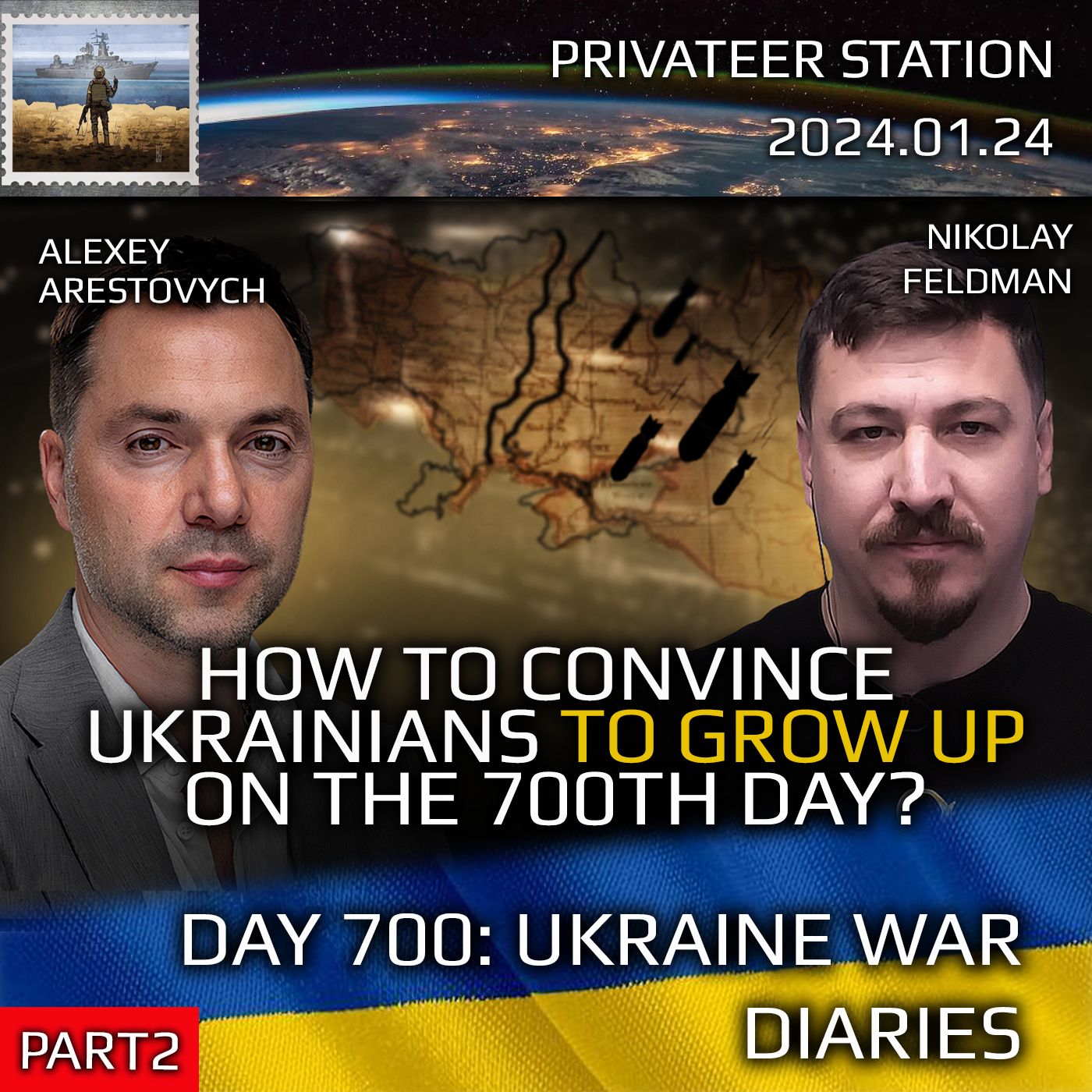 cover of episode War in Ukraine, Day 700 (part2): How to Convince Ukrainians to Grow Up on the 700th Day of War?