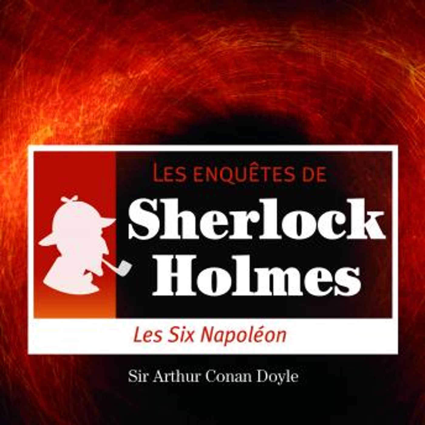 Les 6 Napoléons by Conan Doyle