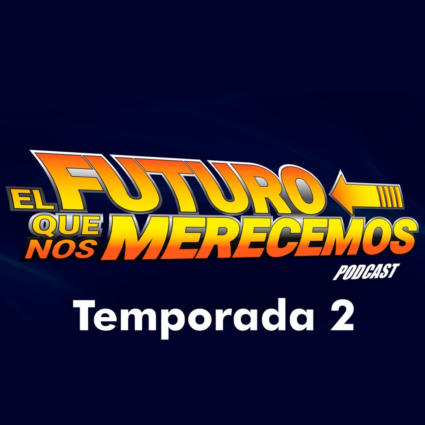 El Futuro que nos merecemos Temporada 2