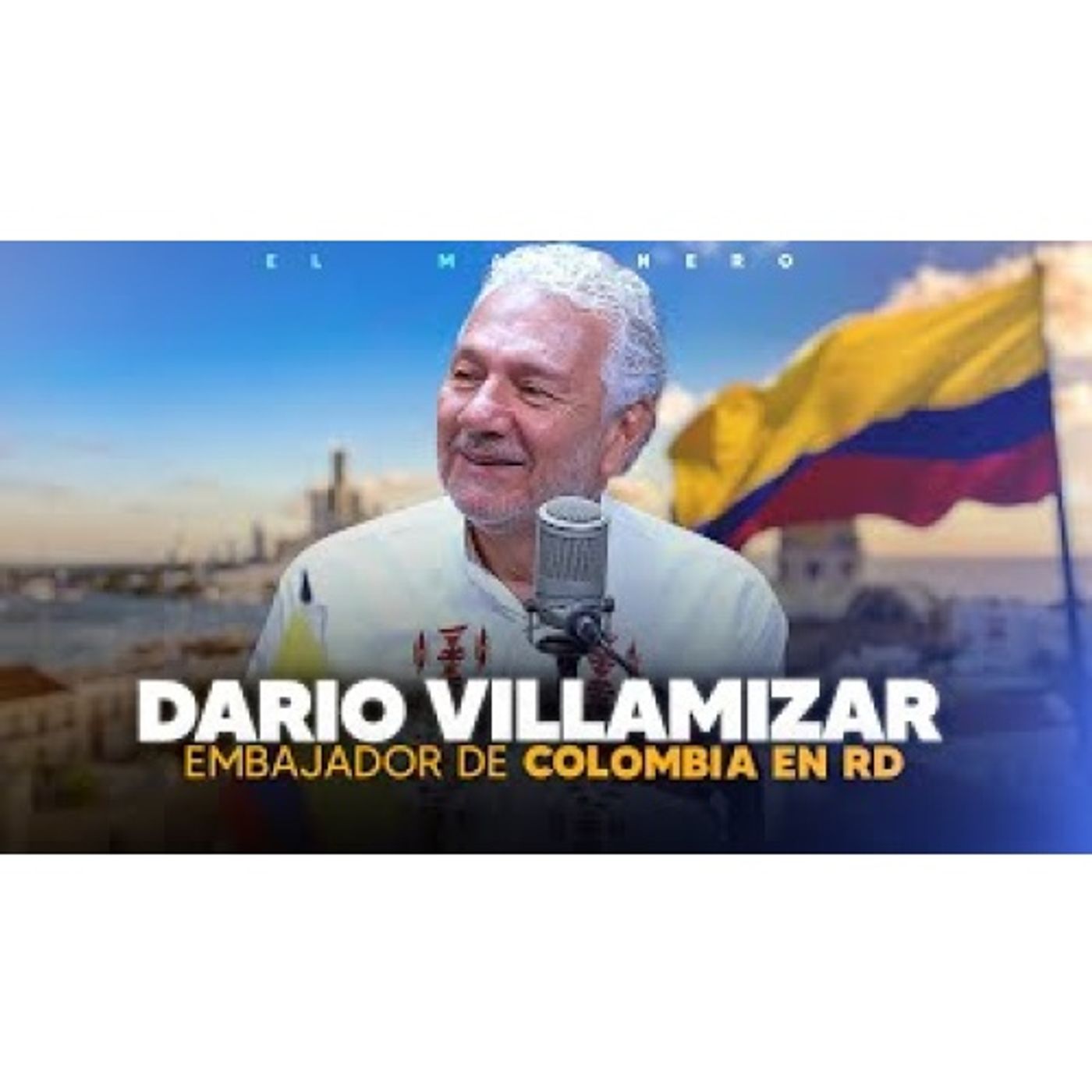 Embajador de colombia en RD - Dario Villamizar