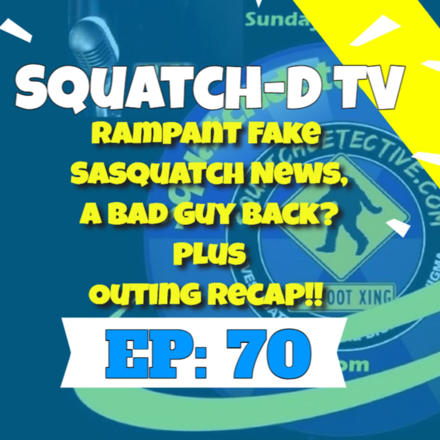 The Bigfoot Mystery - Squatch-D TV