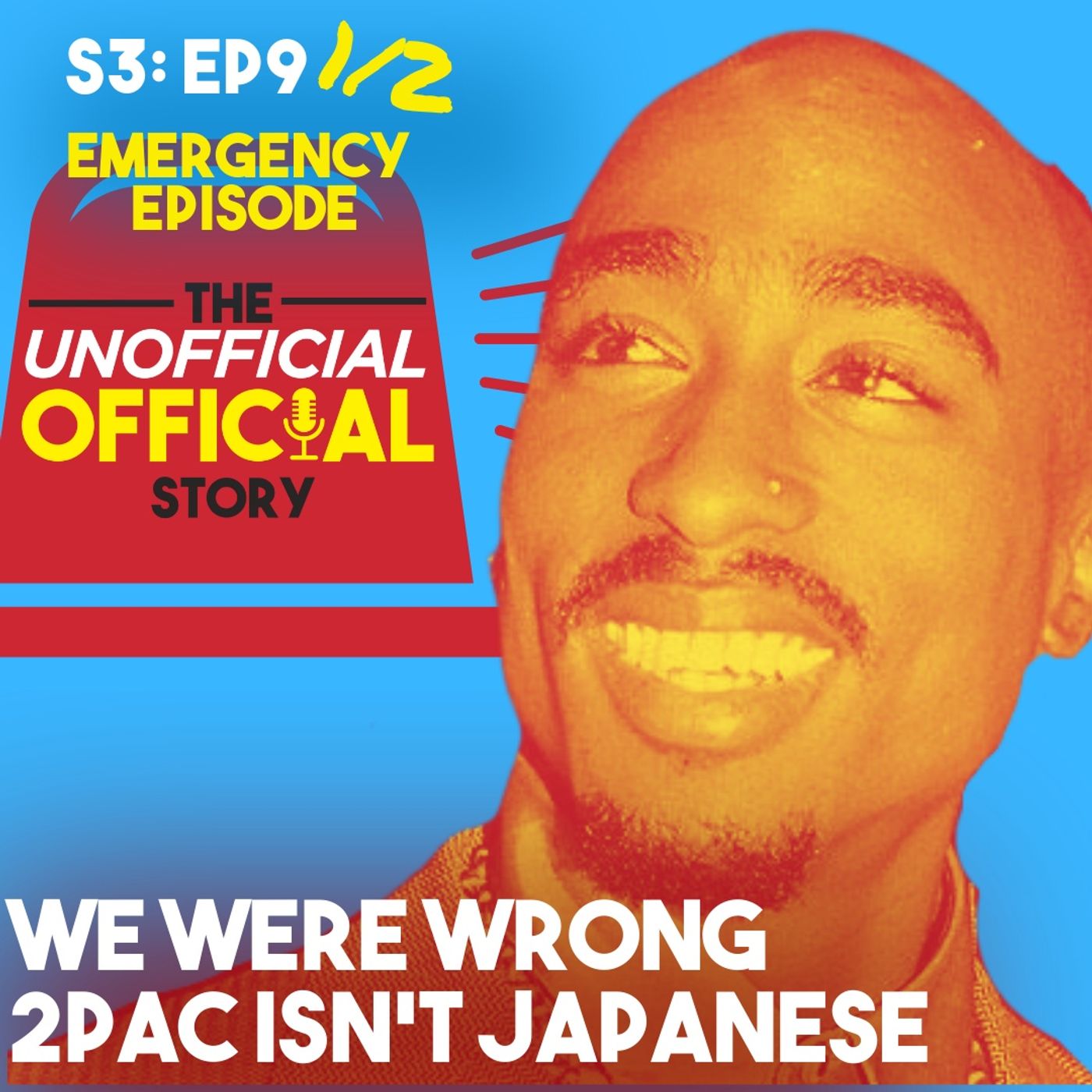 Special Episode We were Wrong 2Pac isn't Japanese