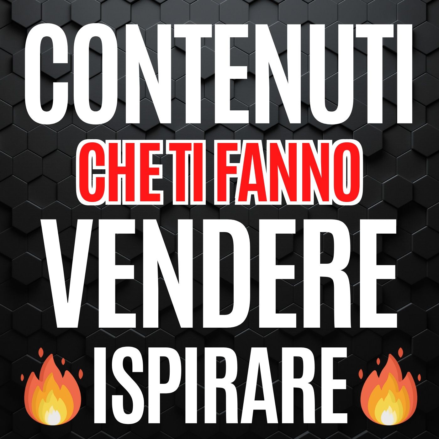 152 - I Contenuti che ti fanno Vendere - ispirare episode artwork